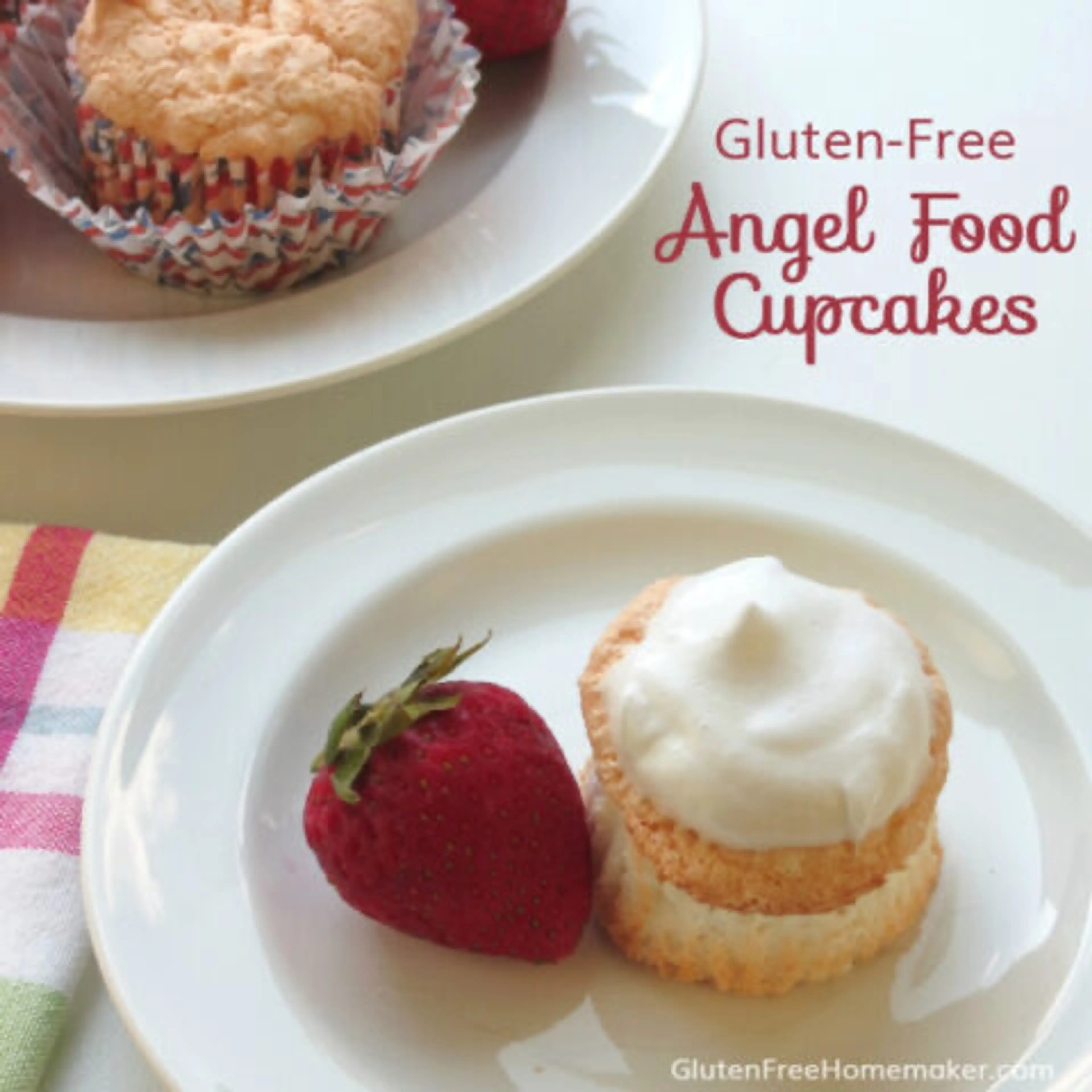 Gluten-Free Angel Food Cupcakes