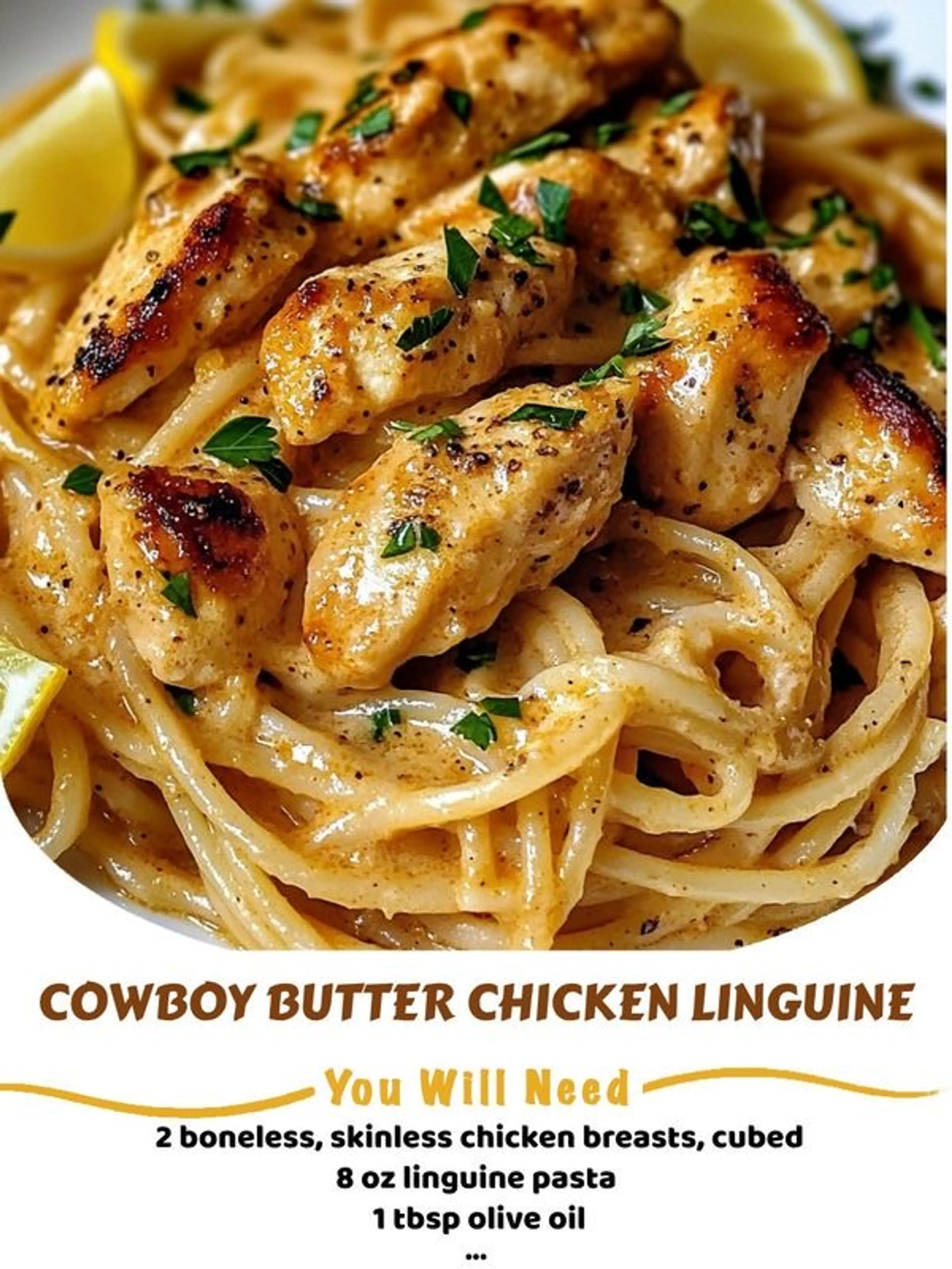 Cowboy Butter Chicken Linguine