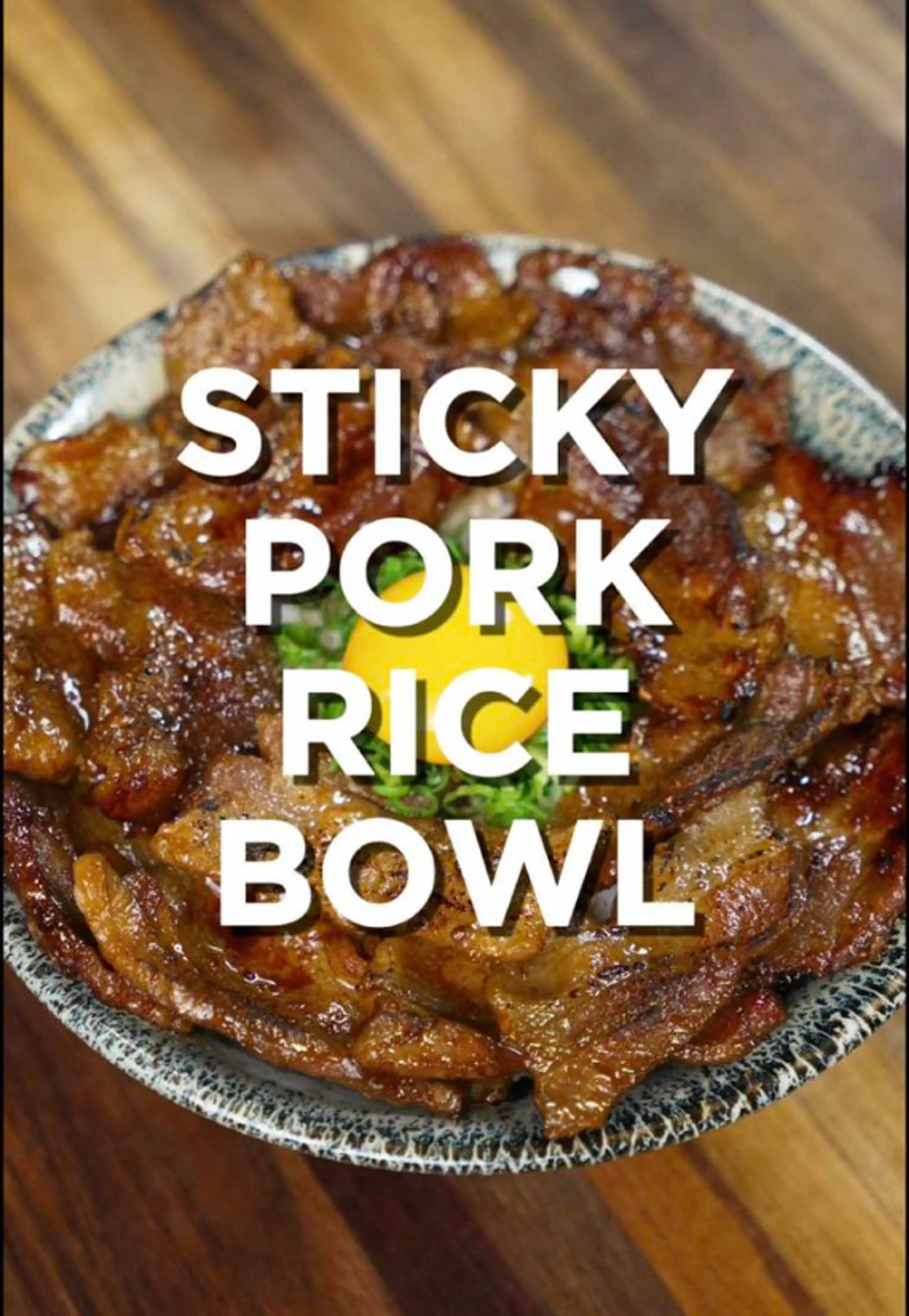 Sticky Pork Rice Bowls