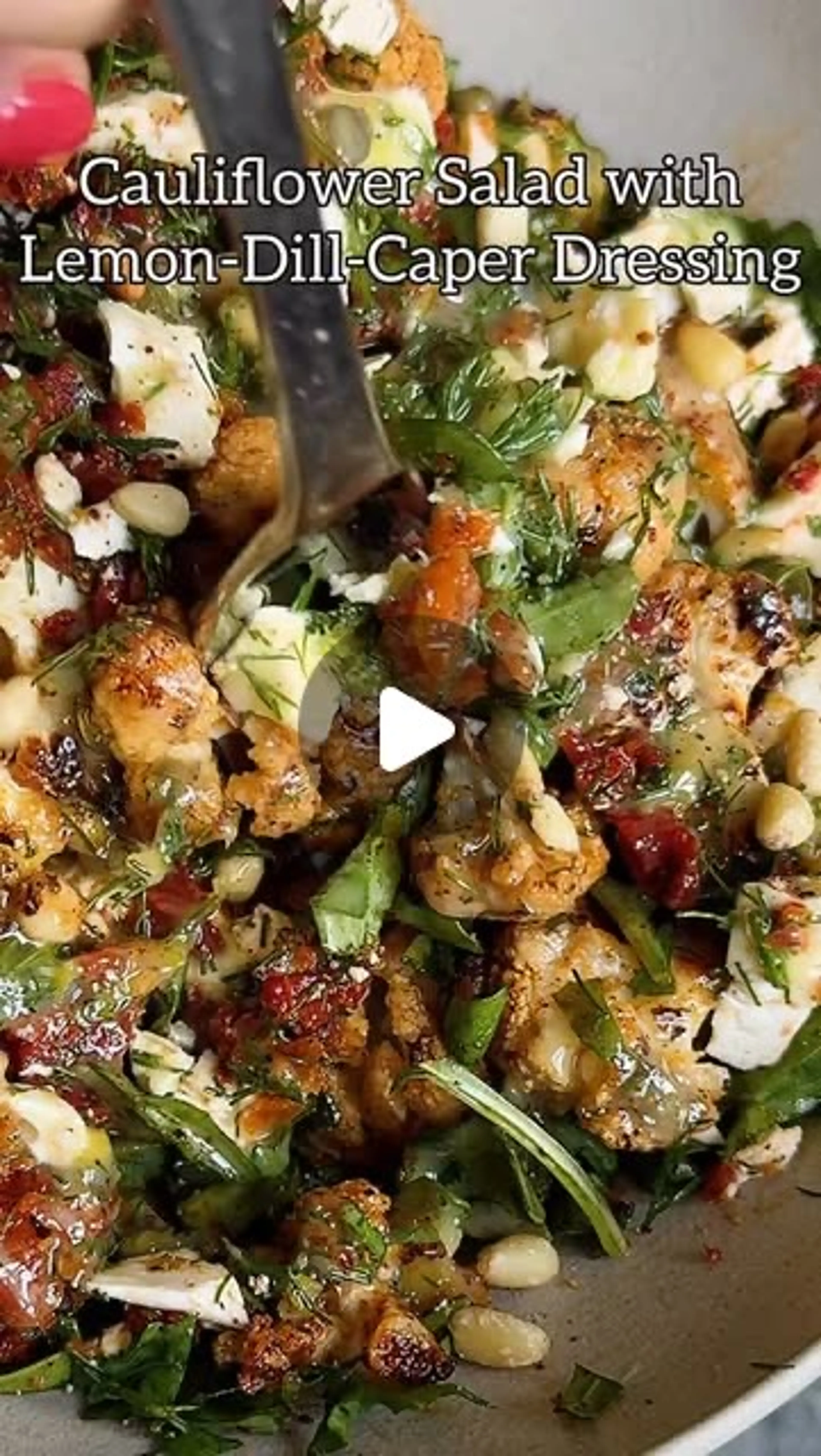 Cauliflower Salad with Lemon-dill-caper Dressing! This One I