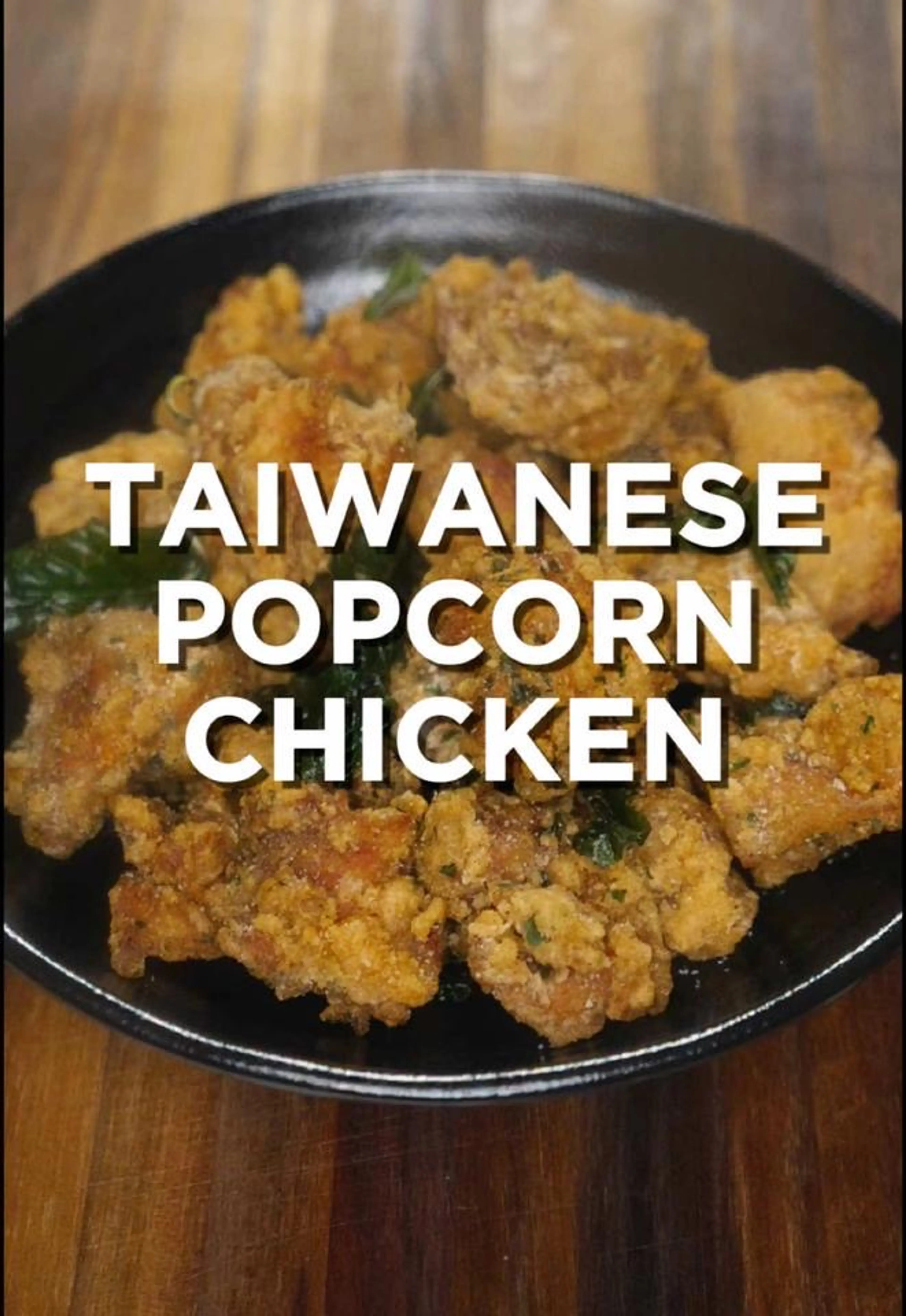 I Only Associate Taiwanese Popcorn Chicken with Humid Weathe