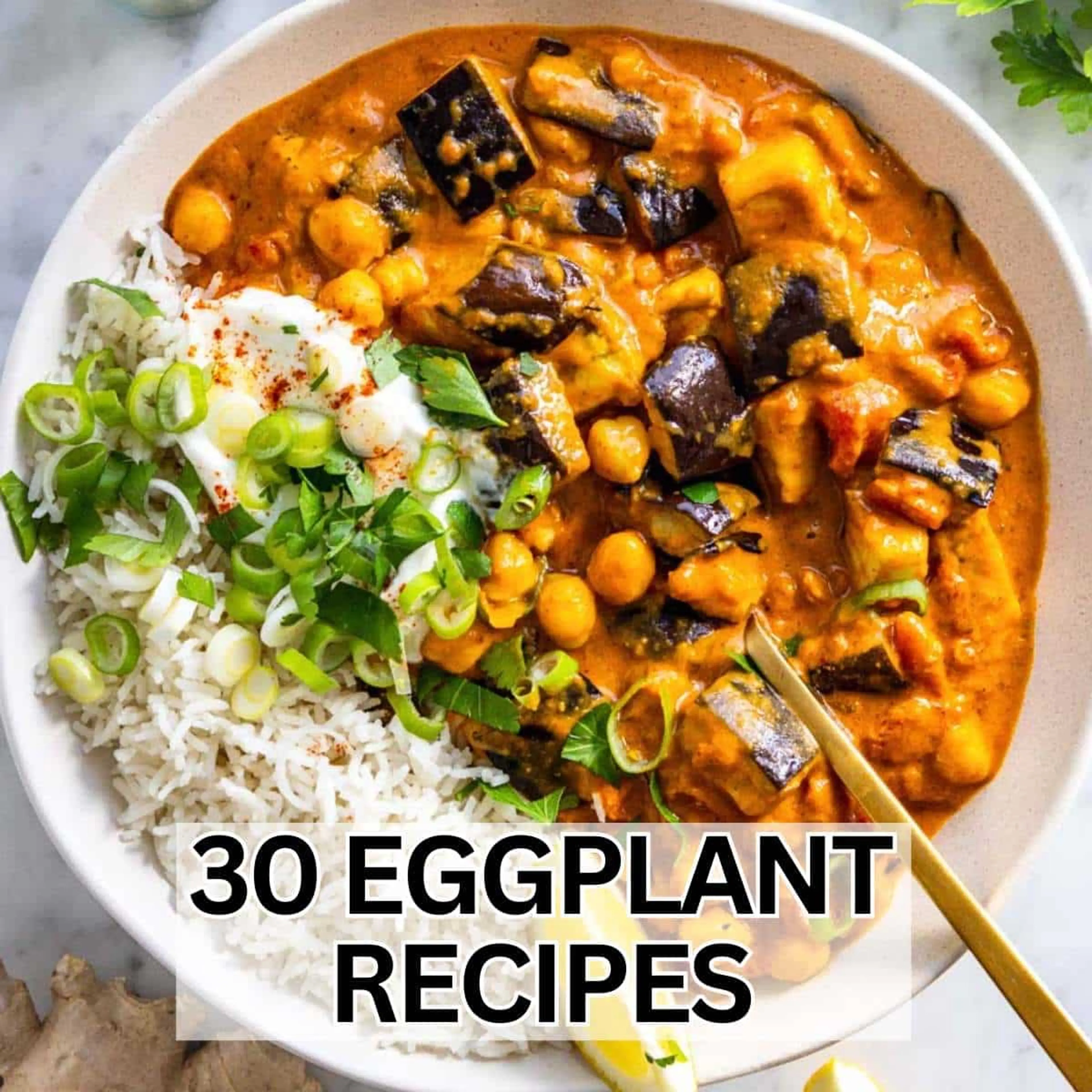 30 Eggplant Recipes: Roasted Eggplant