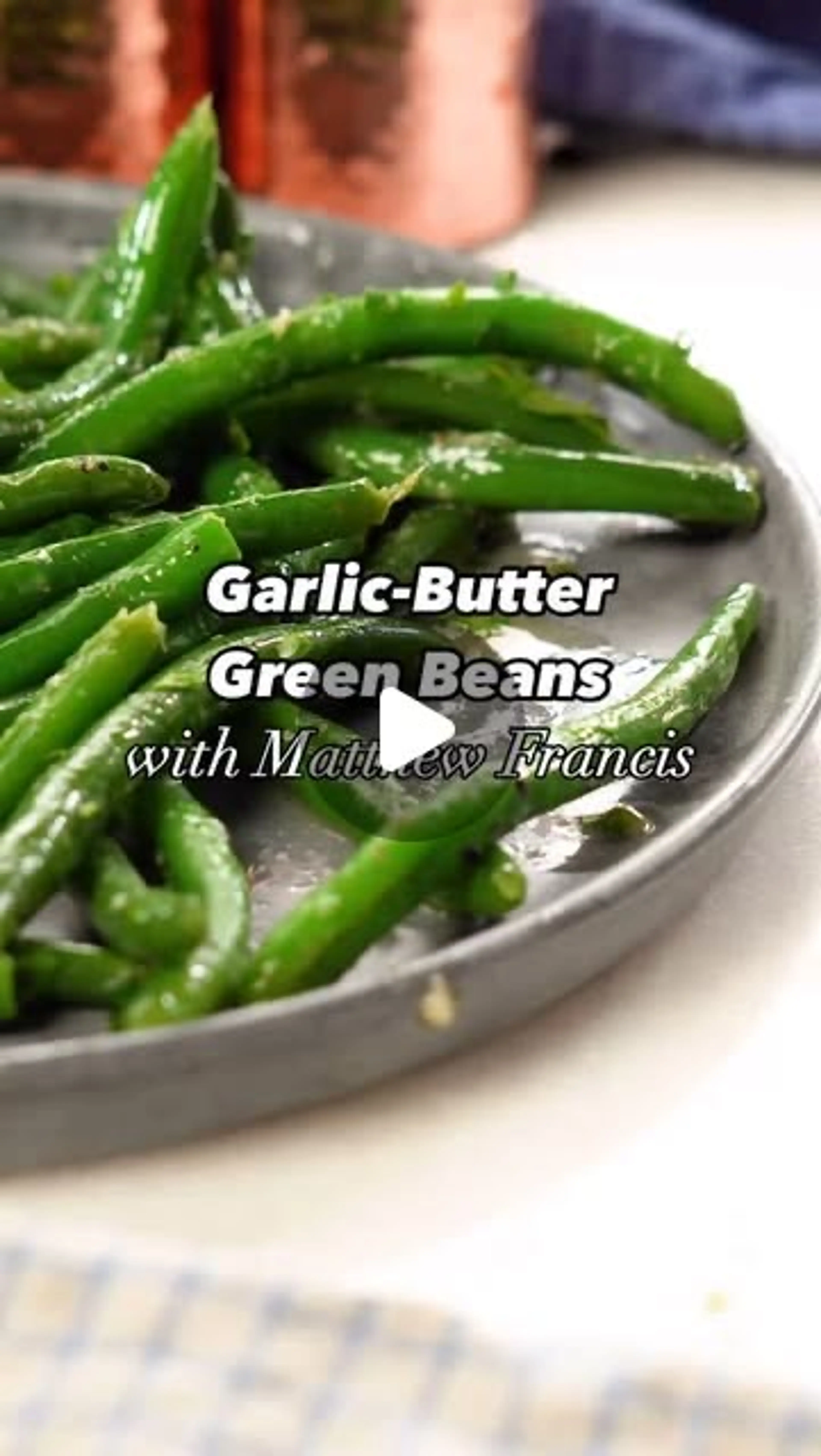 Garlic Butter Green Beans