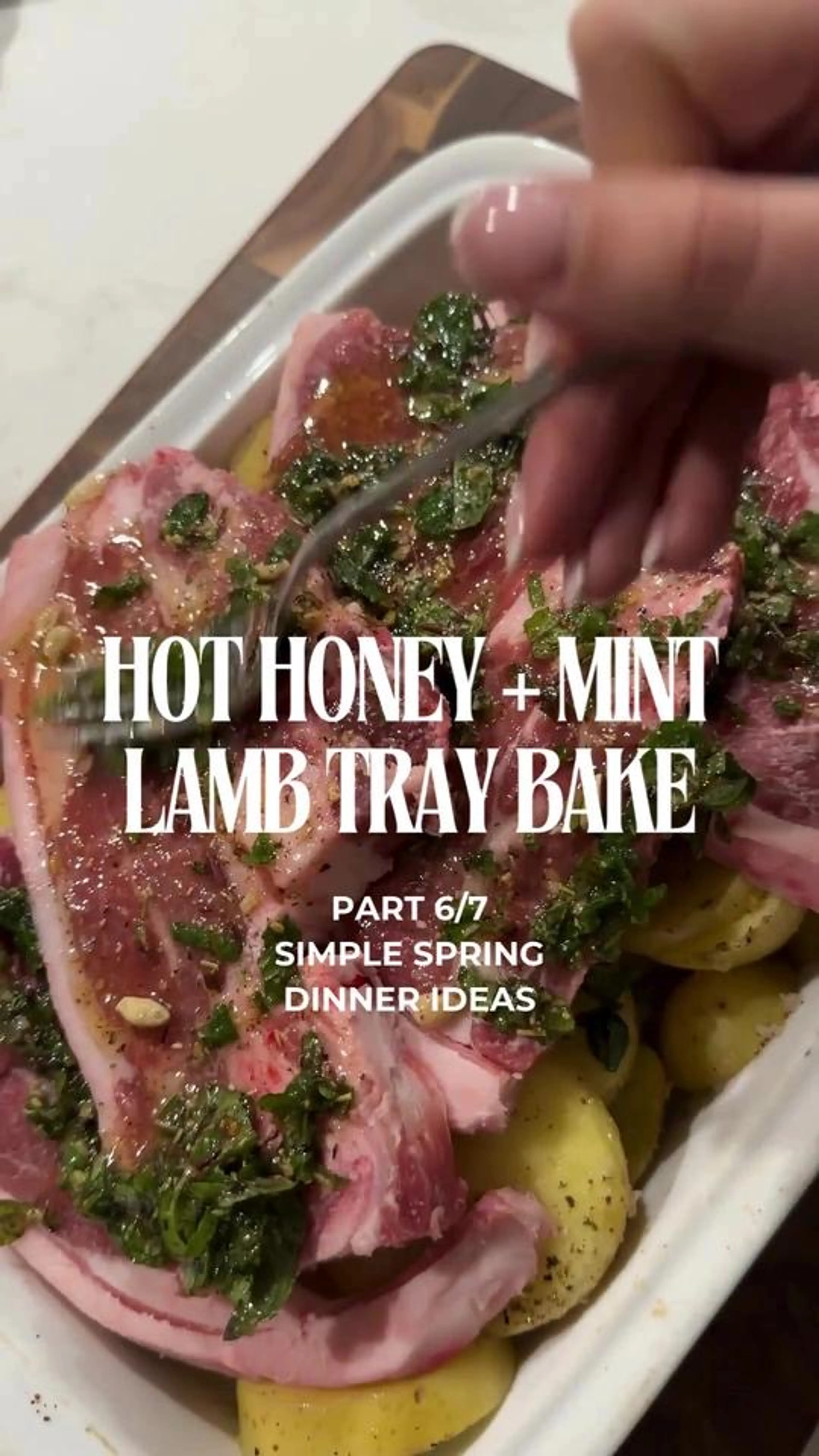 Day 6 of 7 Simple Spring Dinners! This Hot Honey Mint Lamb T
