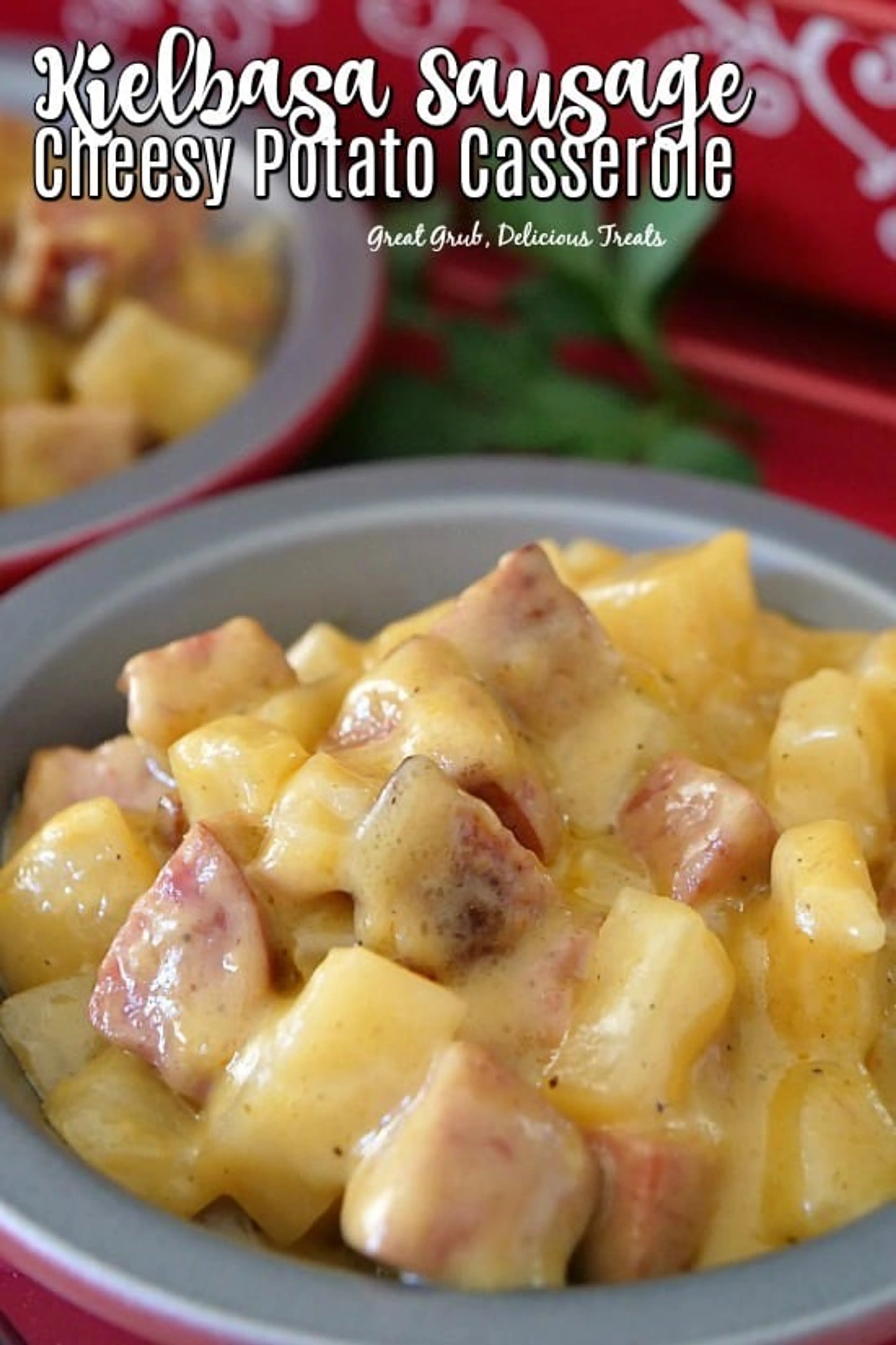 Kielbasa Sausage Cheesy Potato Casserole