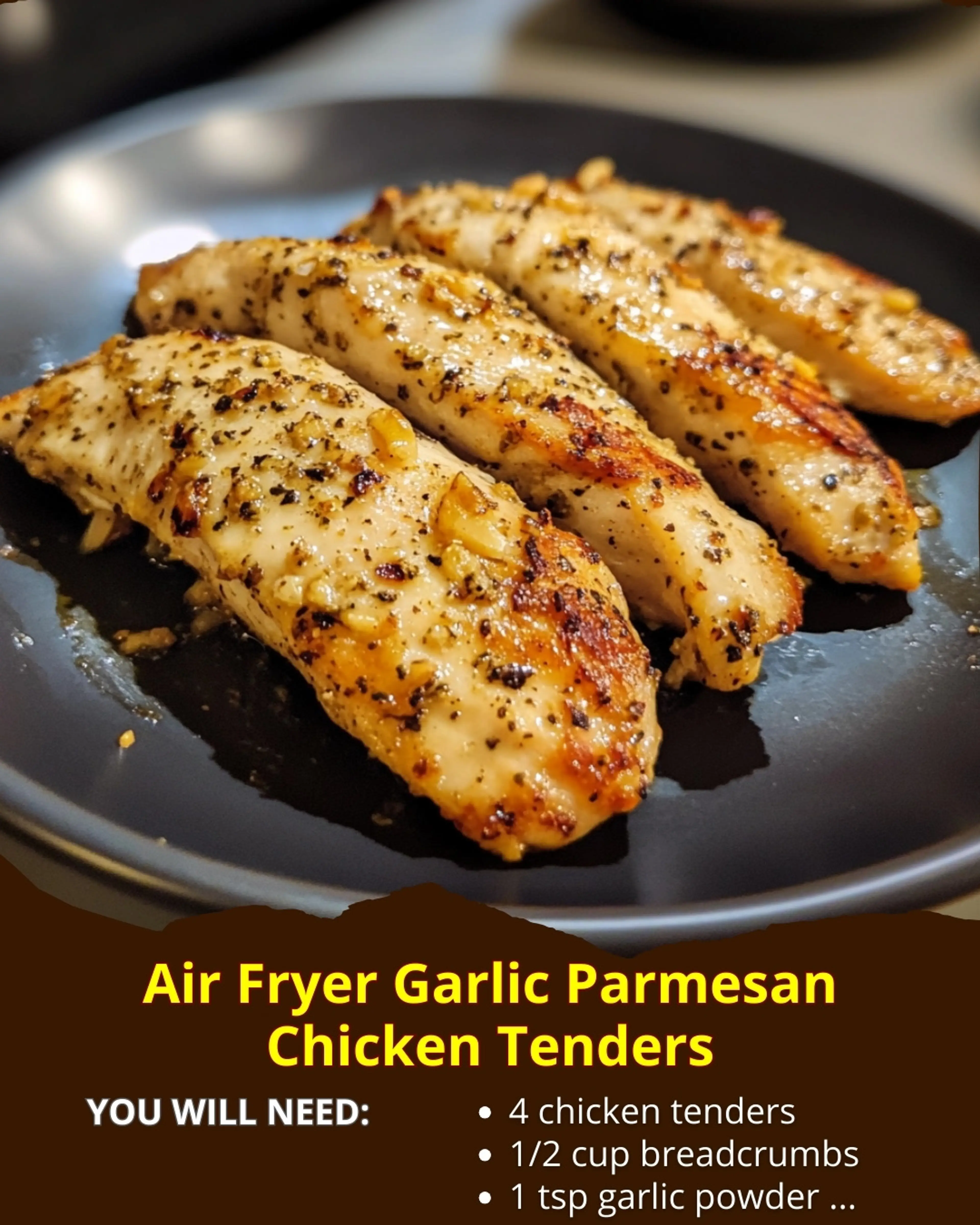 Air Fryer Garlic Parmesan Chicken Tenders