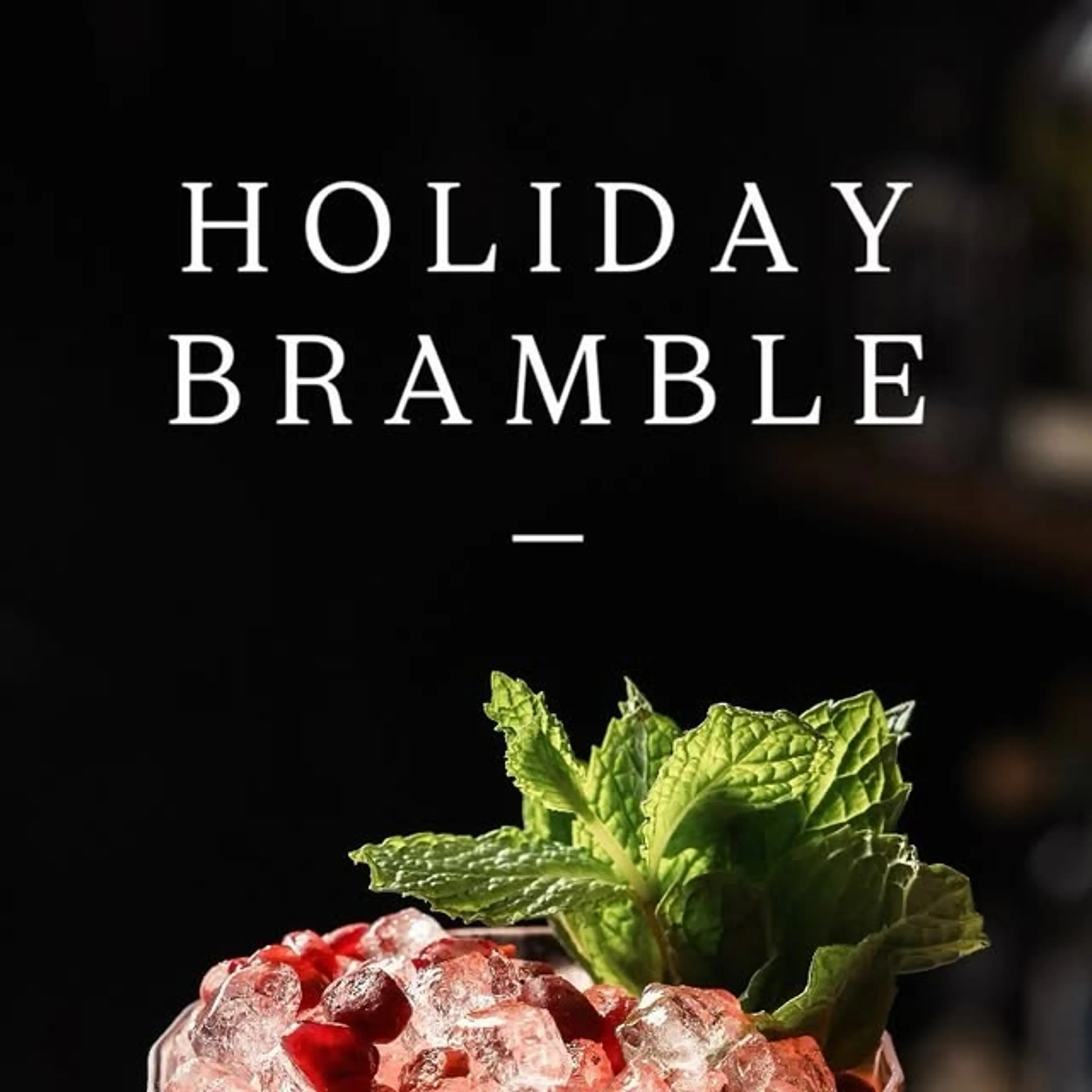 Holiday Bramble