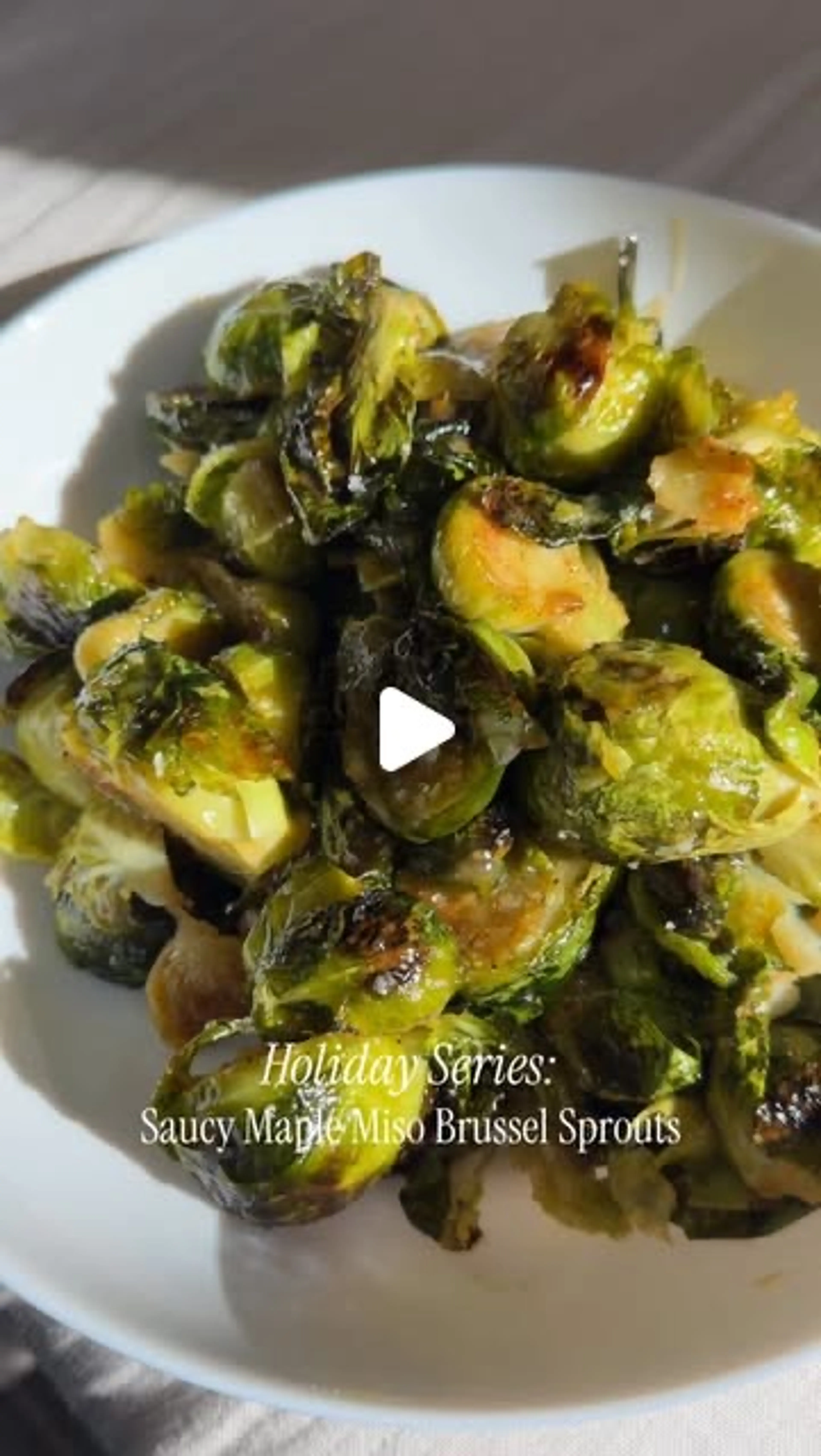 Saucy Maple-miso Brussel Sprouts