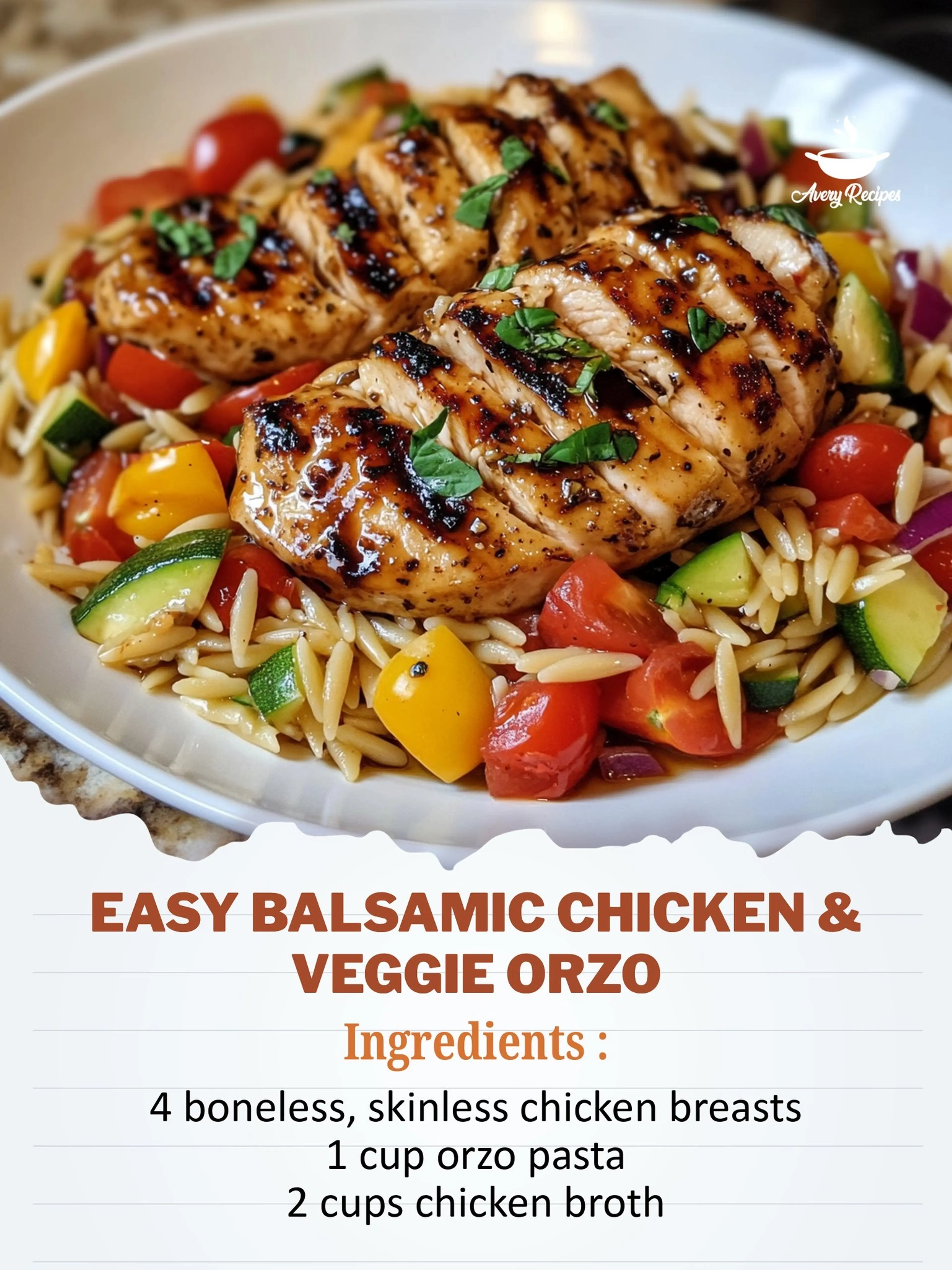 Easy Balsamic Chicken & Veggie Orzo