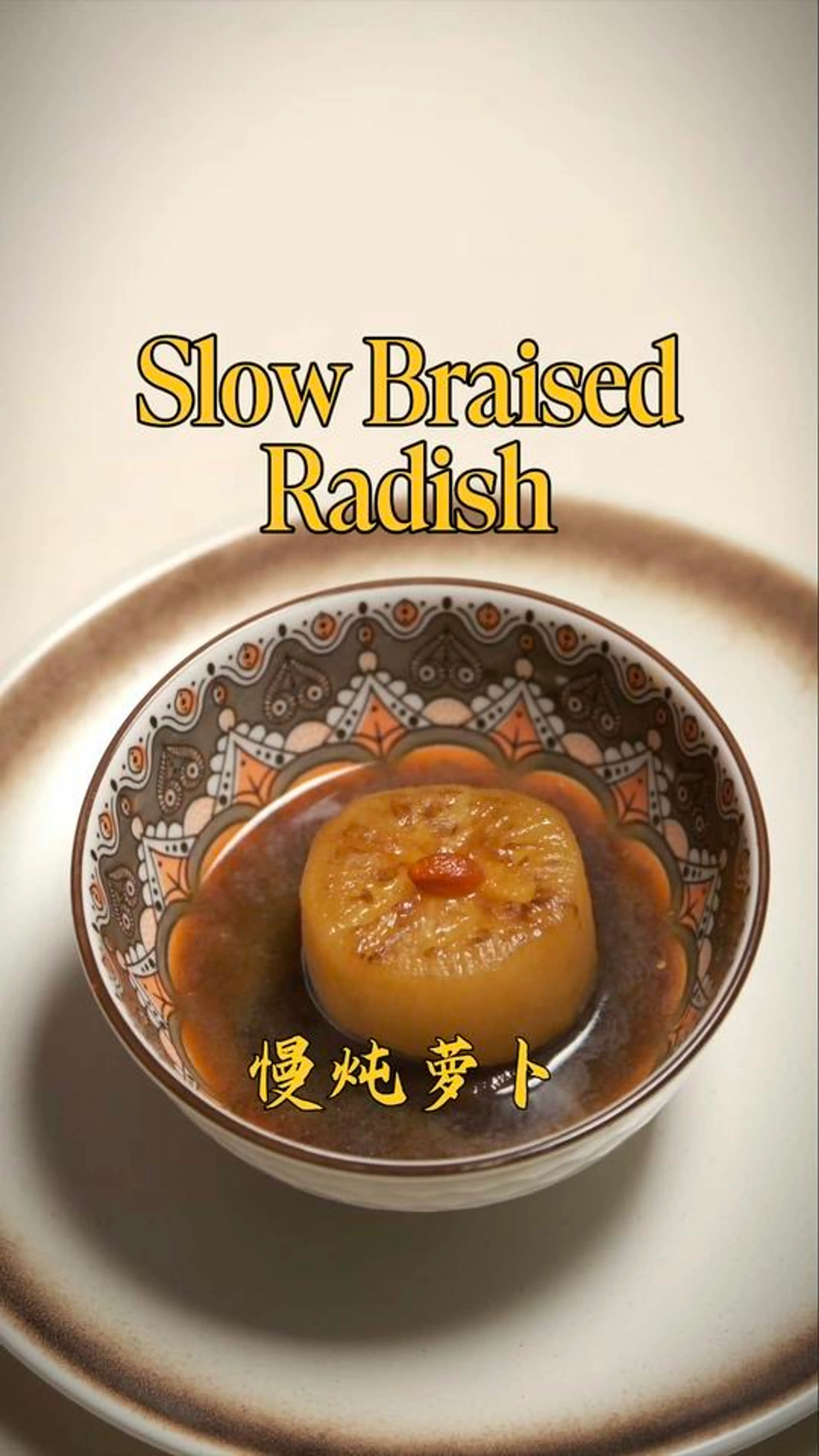 Slow Braised Radish Is More Than a Dish. It’s a Lesson in Pa