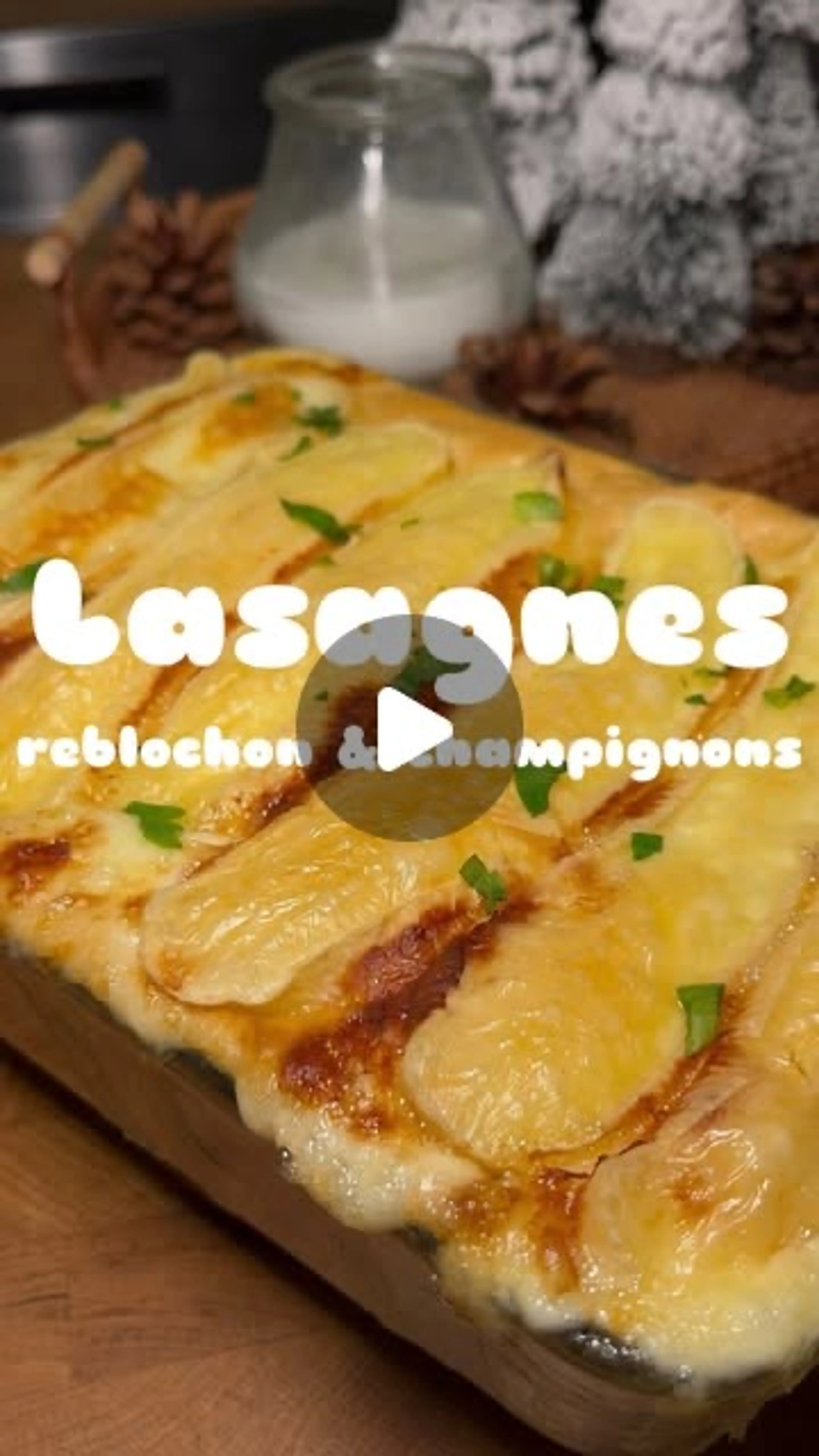 Lasagnes reblochon & champignons