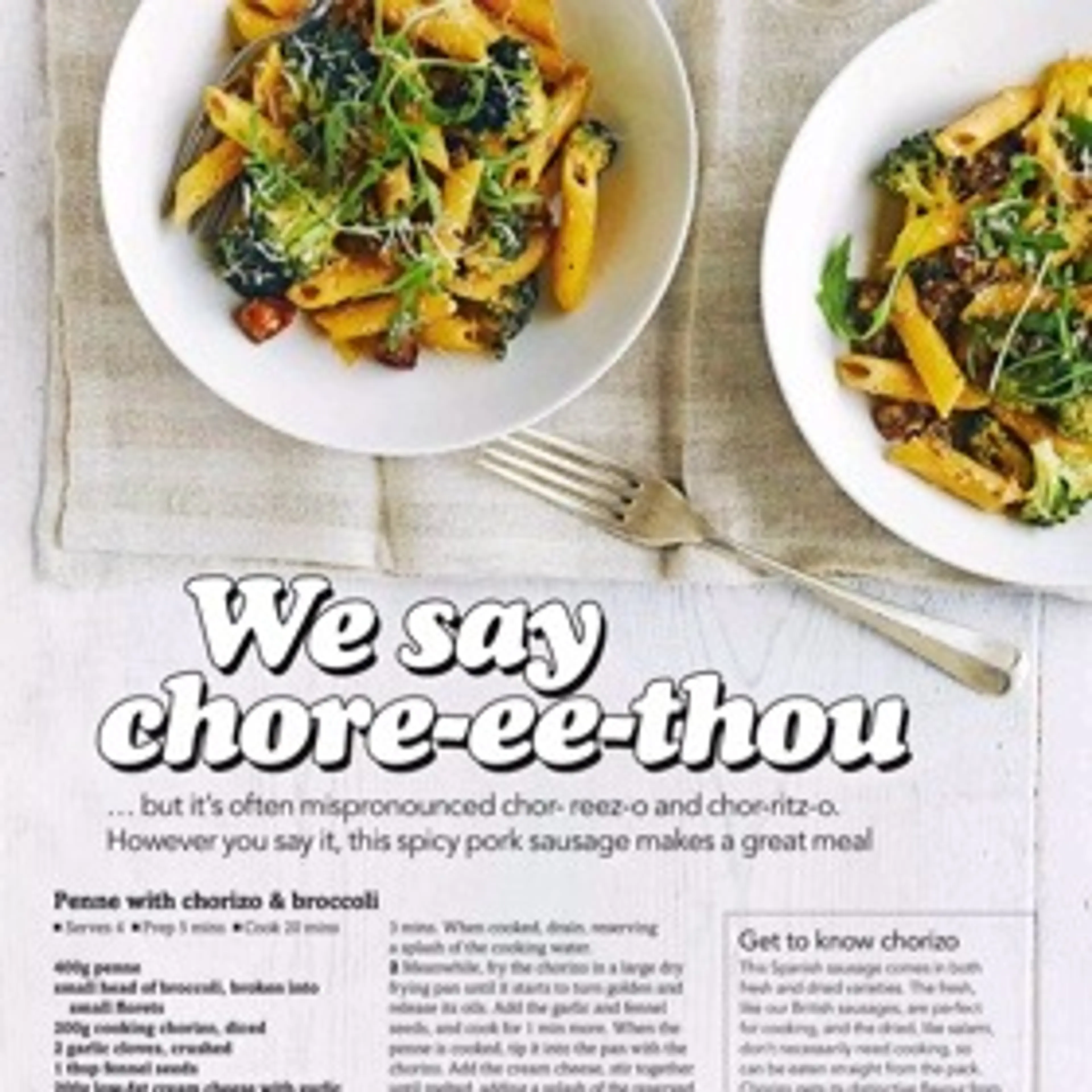 Penne with chorizo & broccoli