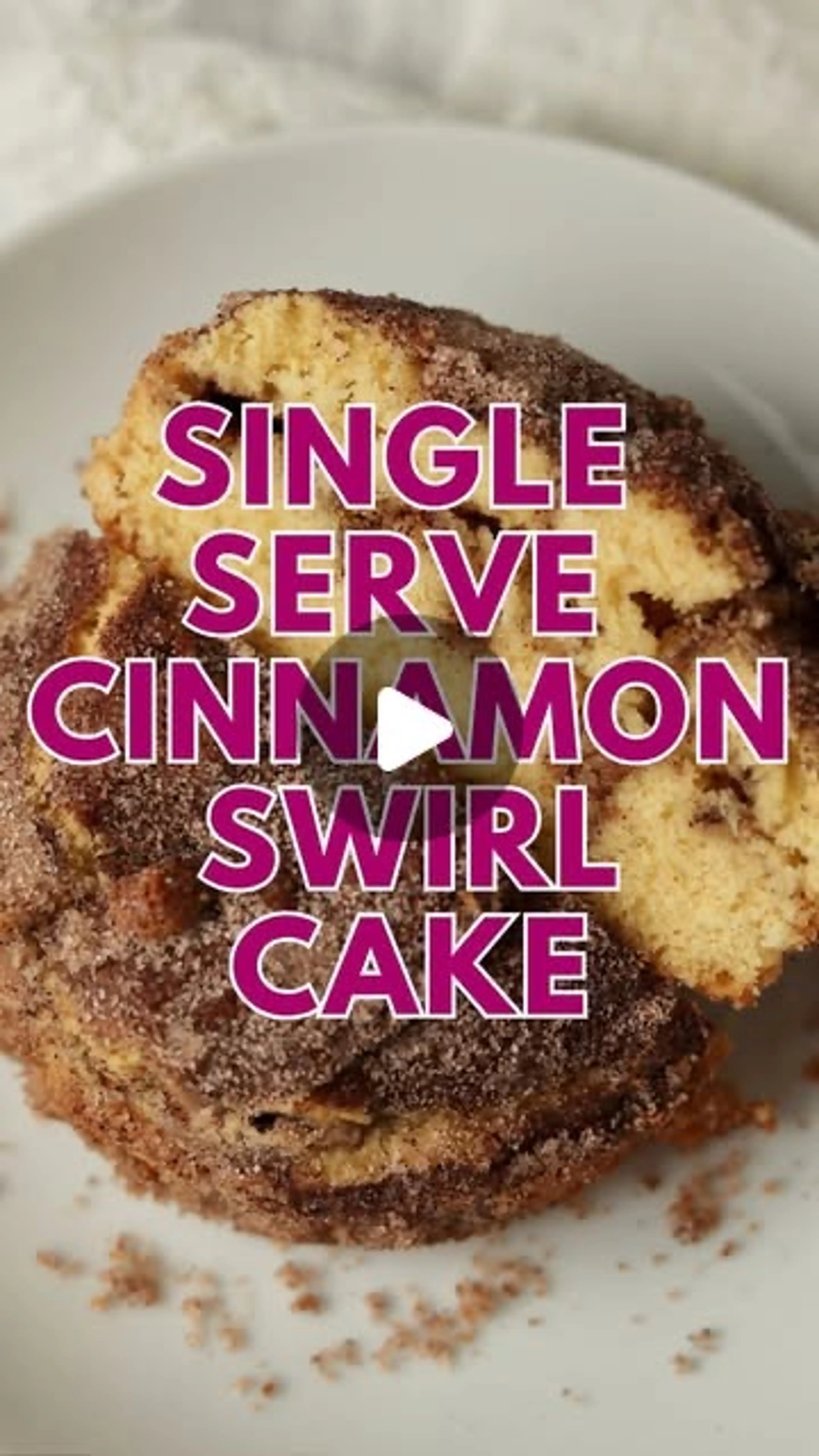 Single Serve Cinnamon Swirl Cake