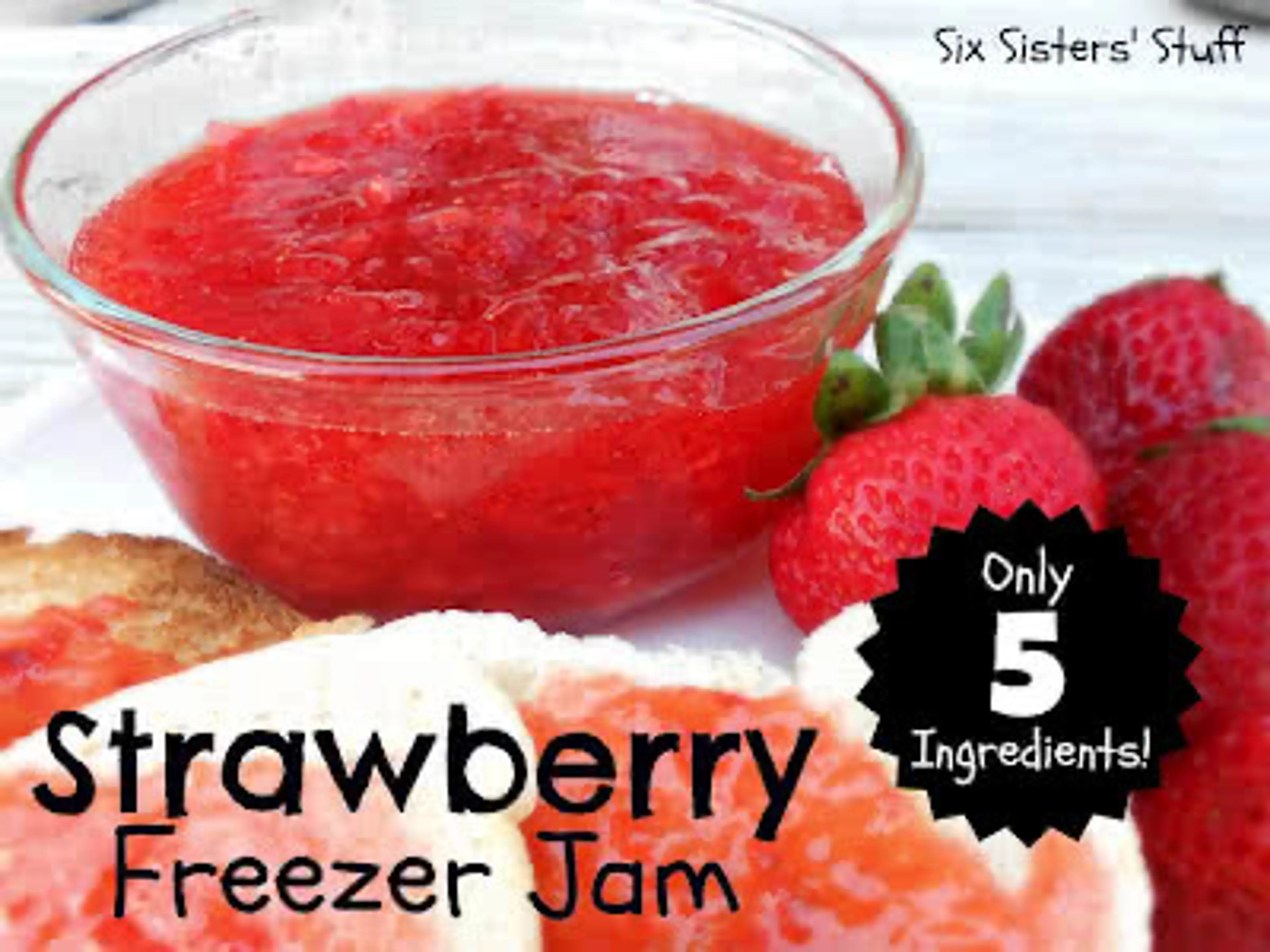 Mom’s Easy Strawberry Freezer Jam (only 5 ingredients!) Reci