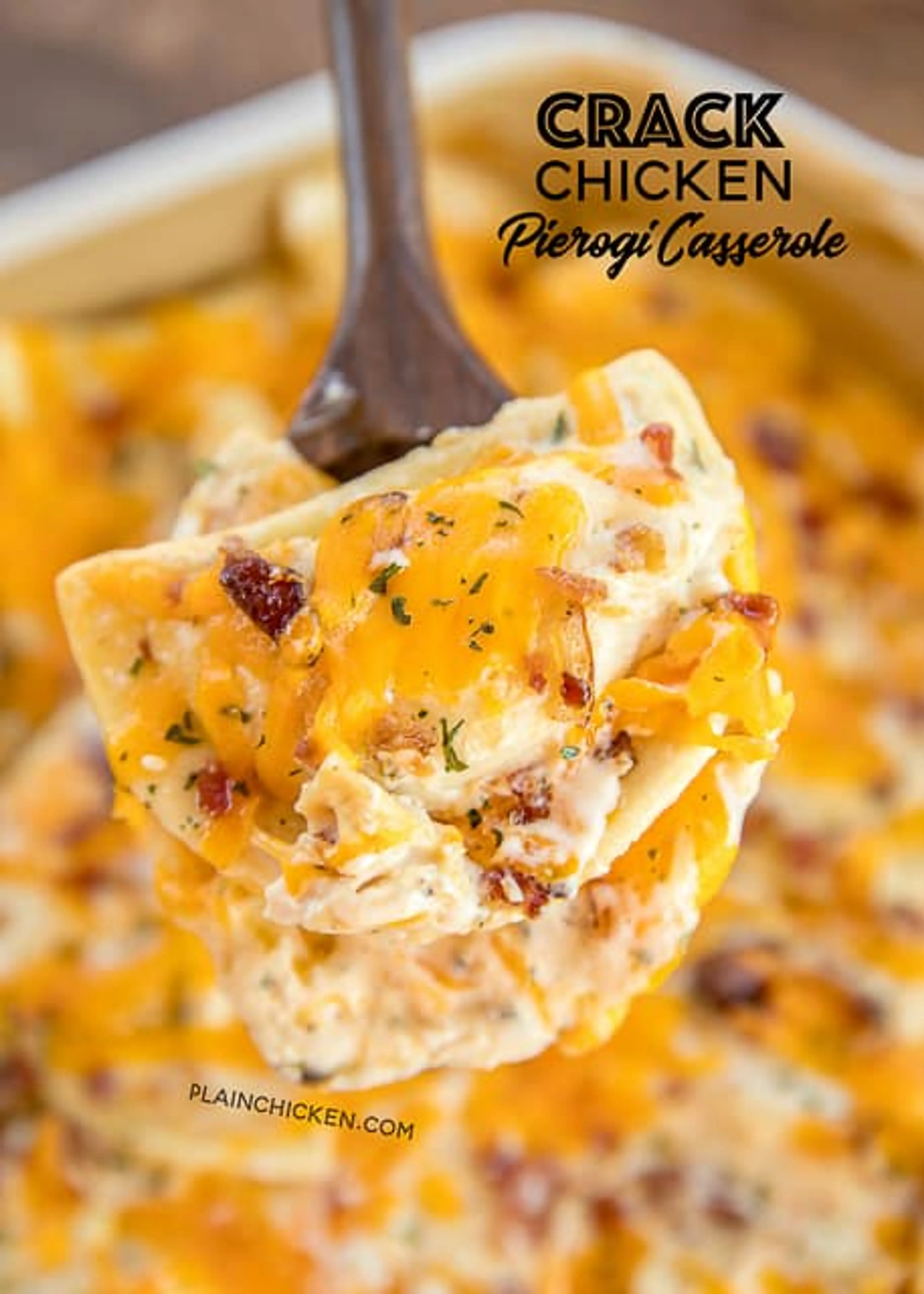 Crack Chicken Pierogi Casserole