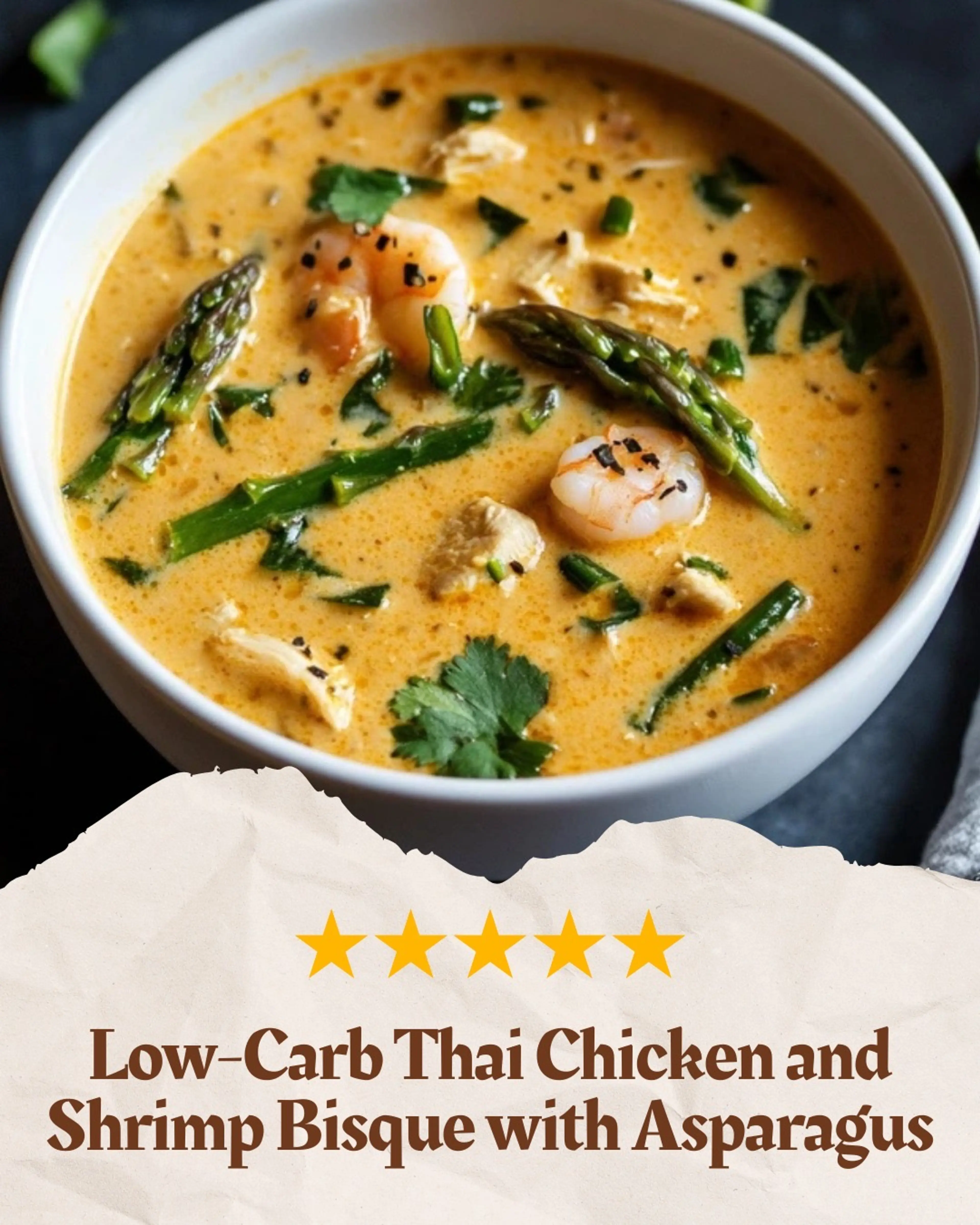 Hook: "this Low-carb Thai Chicken & Shrimp Bisque Is Rich, C