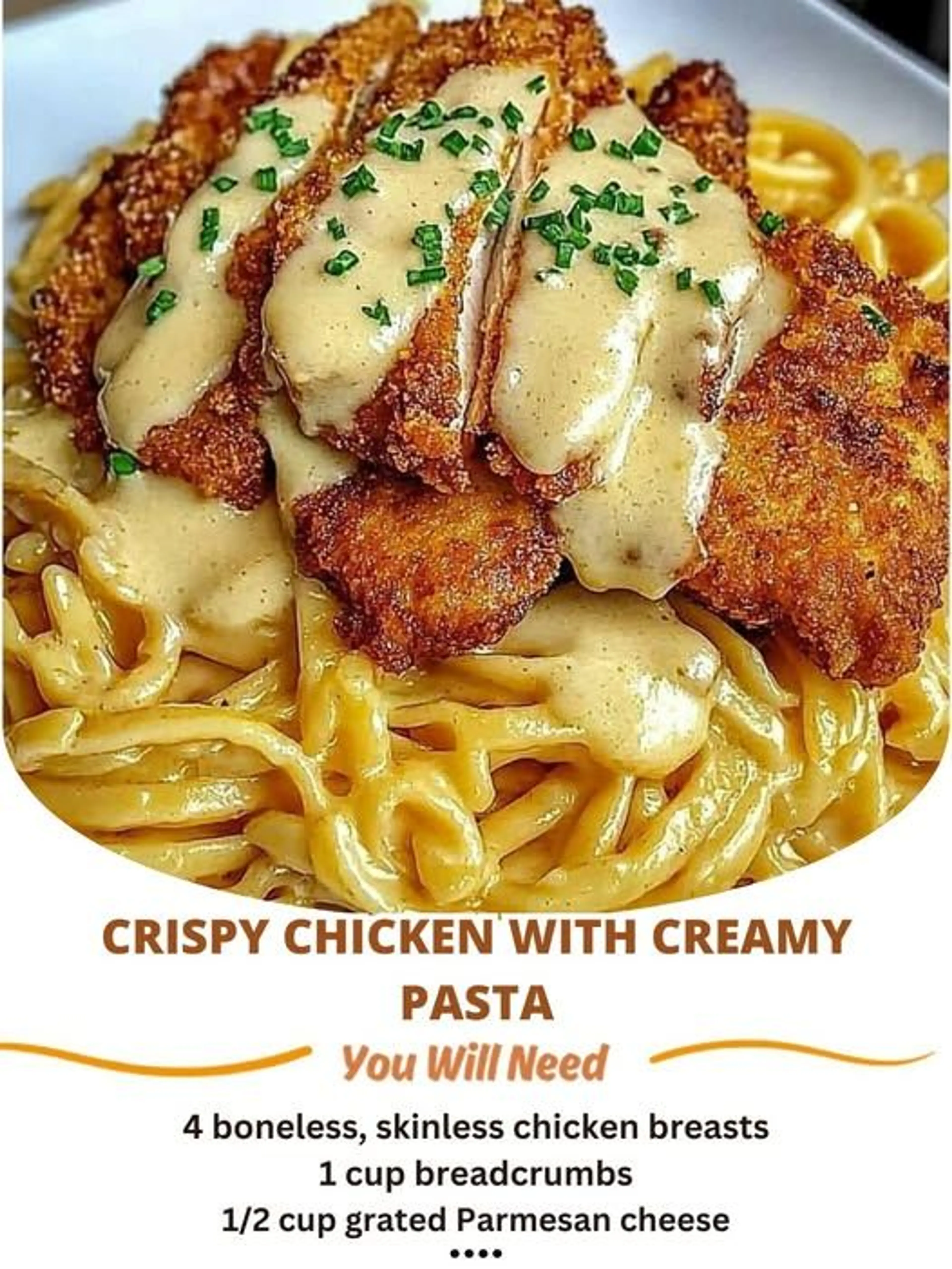 Crispy Chicken with Creamy Pasta
