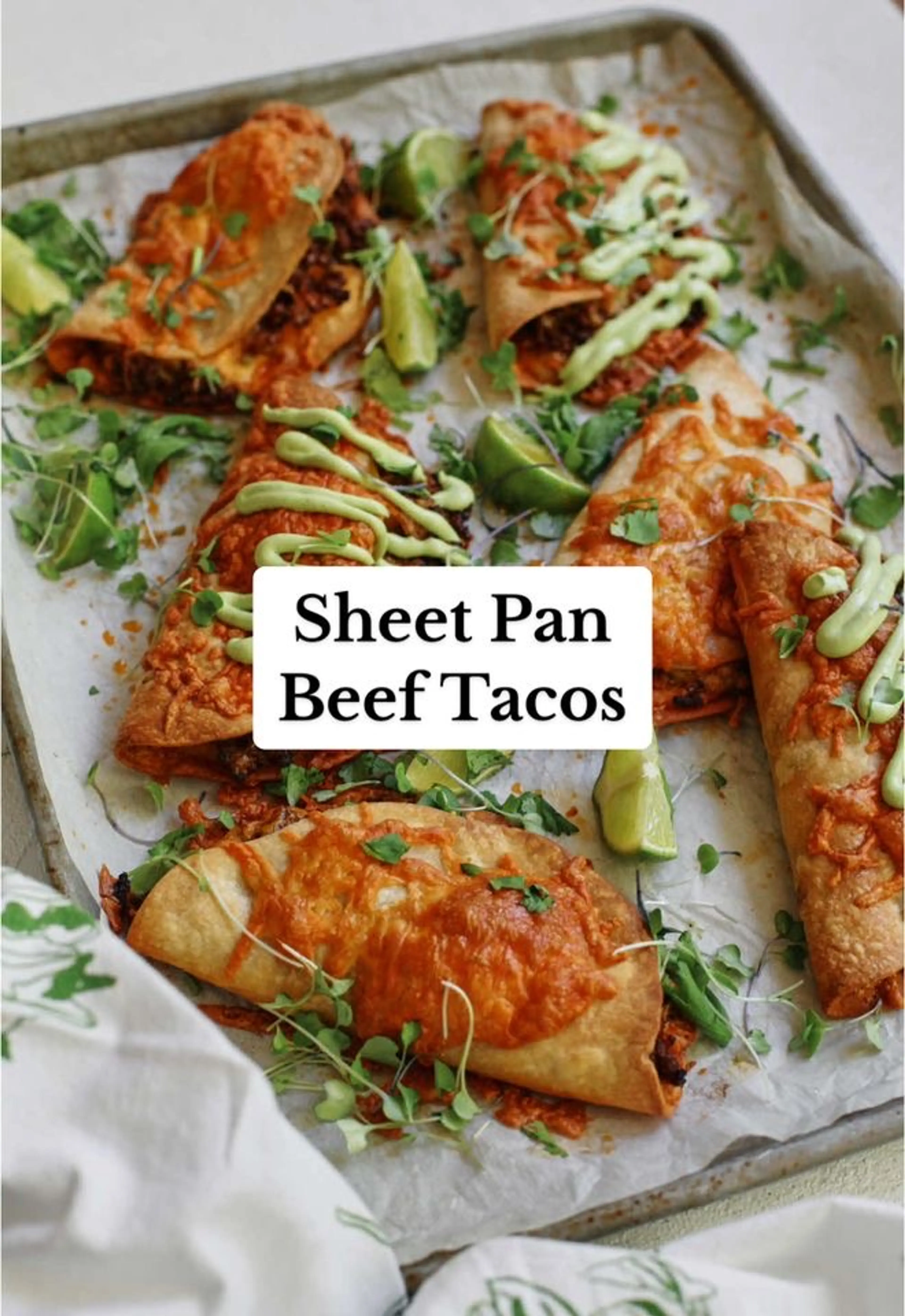 Sheet Pan Beef Tacos with Avocado Lime Crema