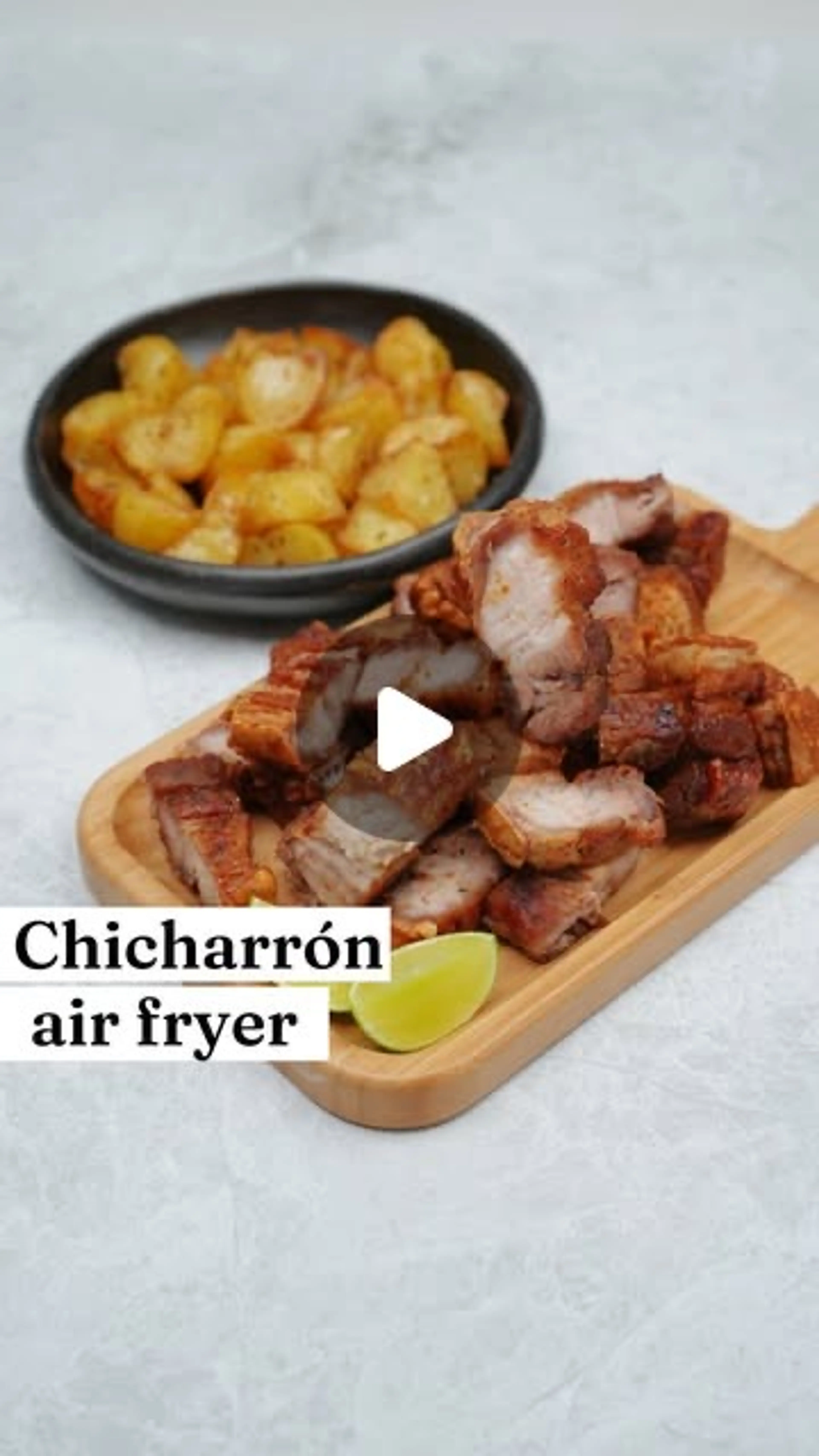Chicharrón Con Papas - Airfryer