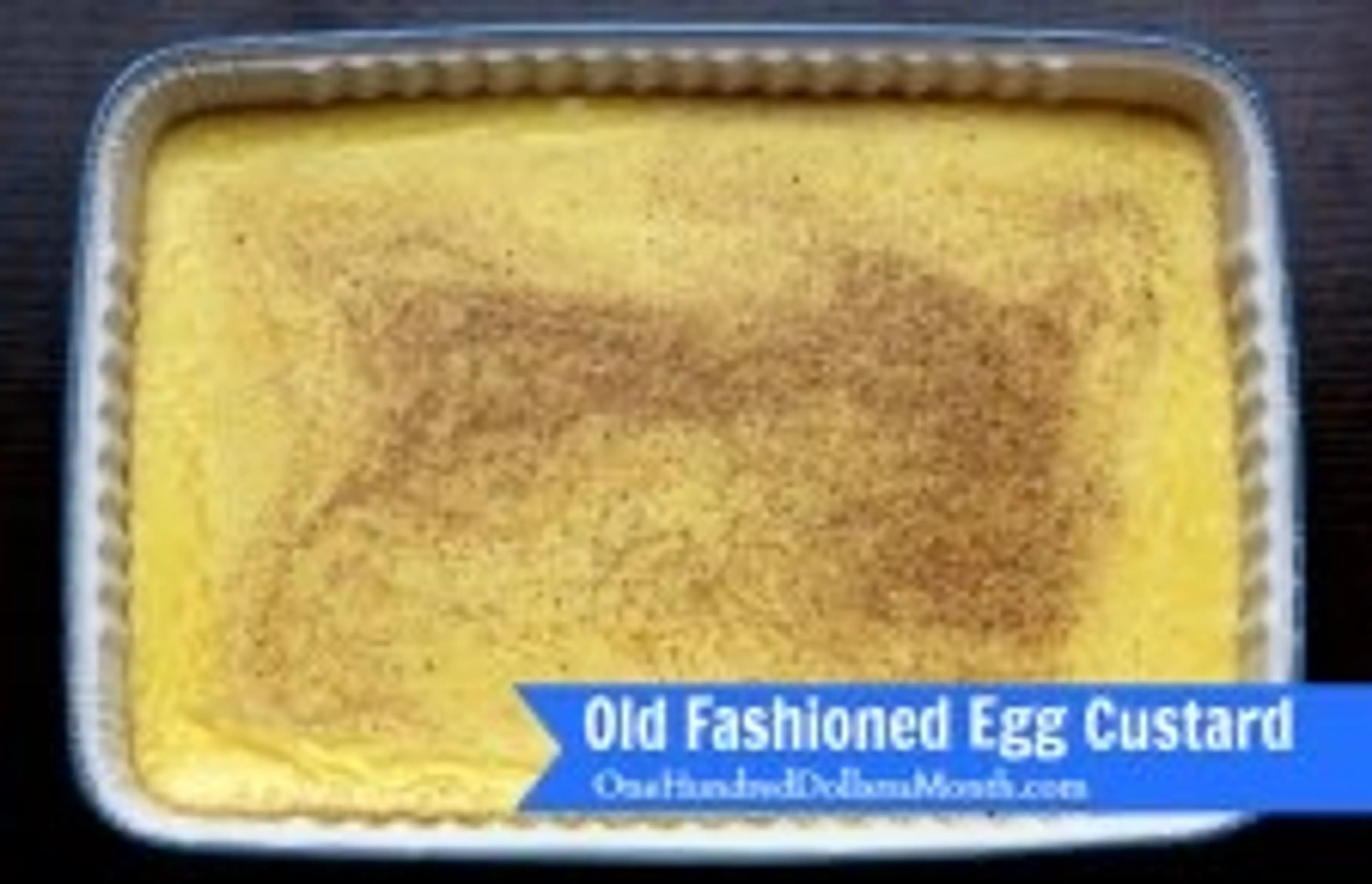 Old Fashioned Egg Custard Recipe