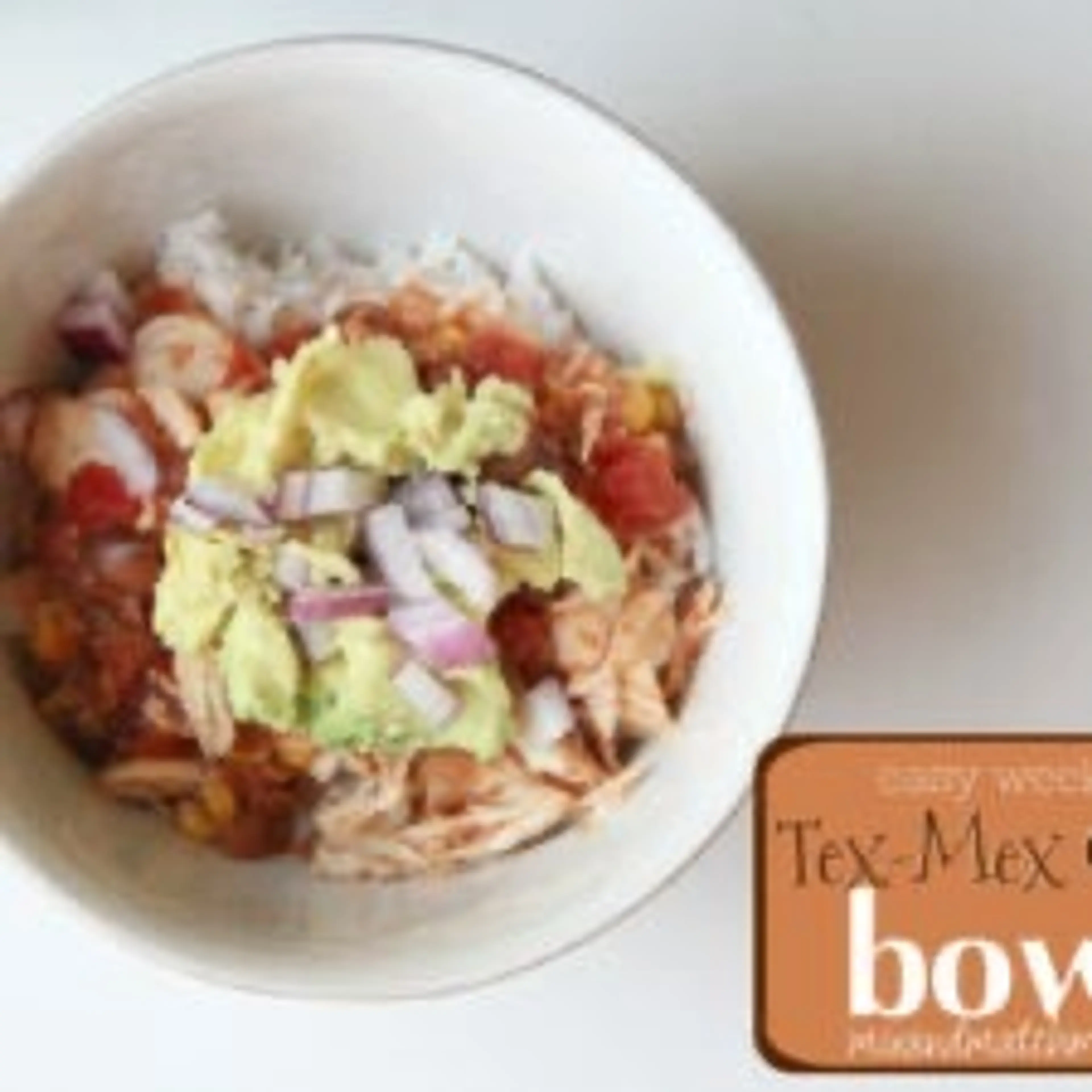 Easy Weeknight Tex-Mex Chicken Bowls