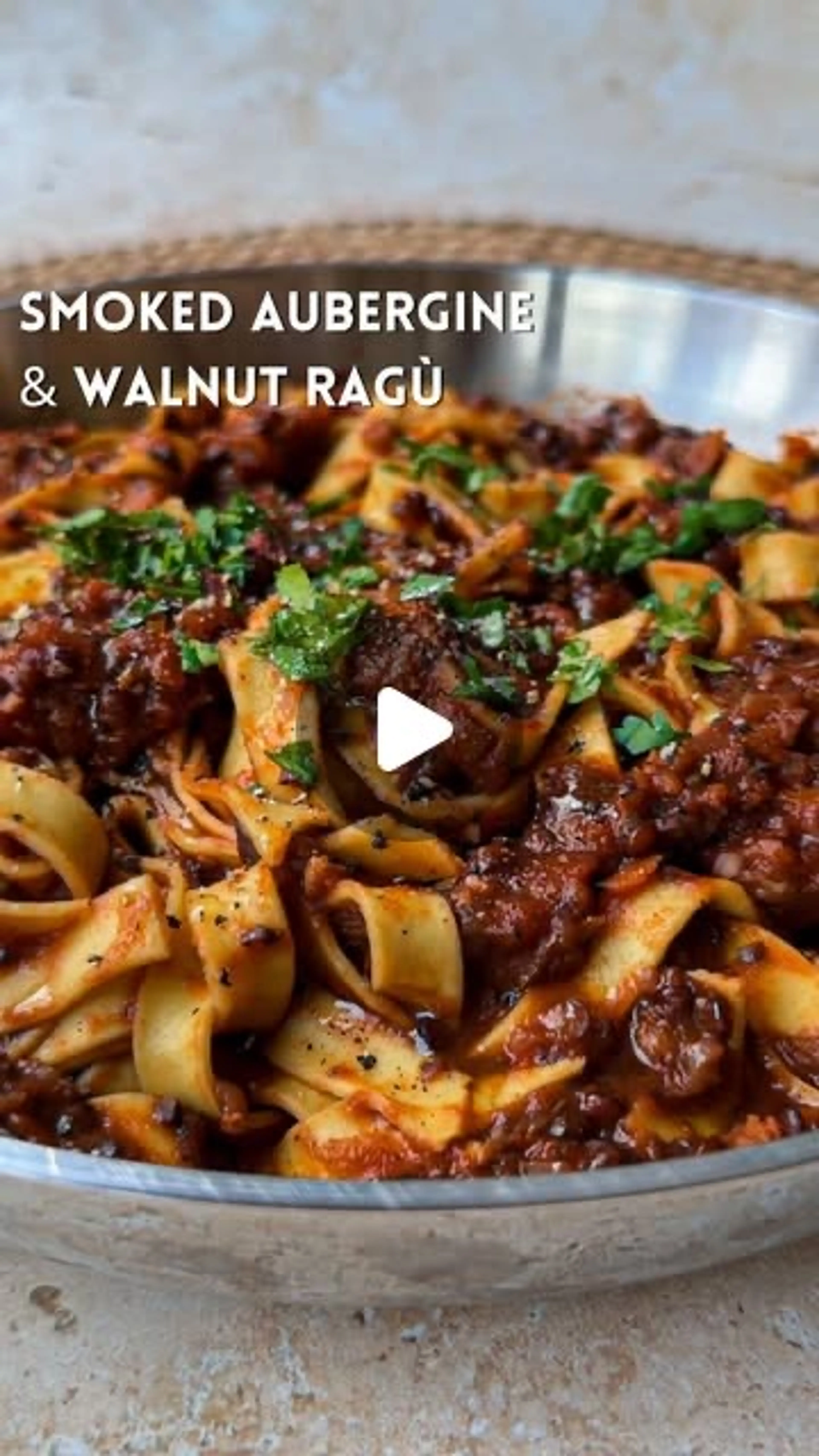 Smoked Aubergine & Walnut Ragu