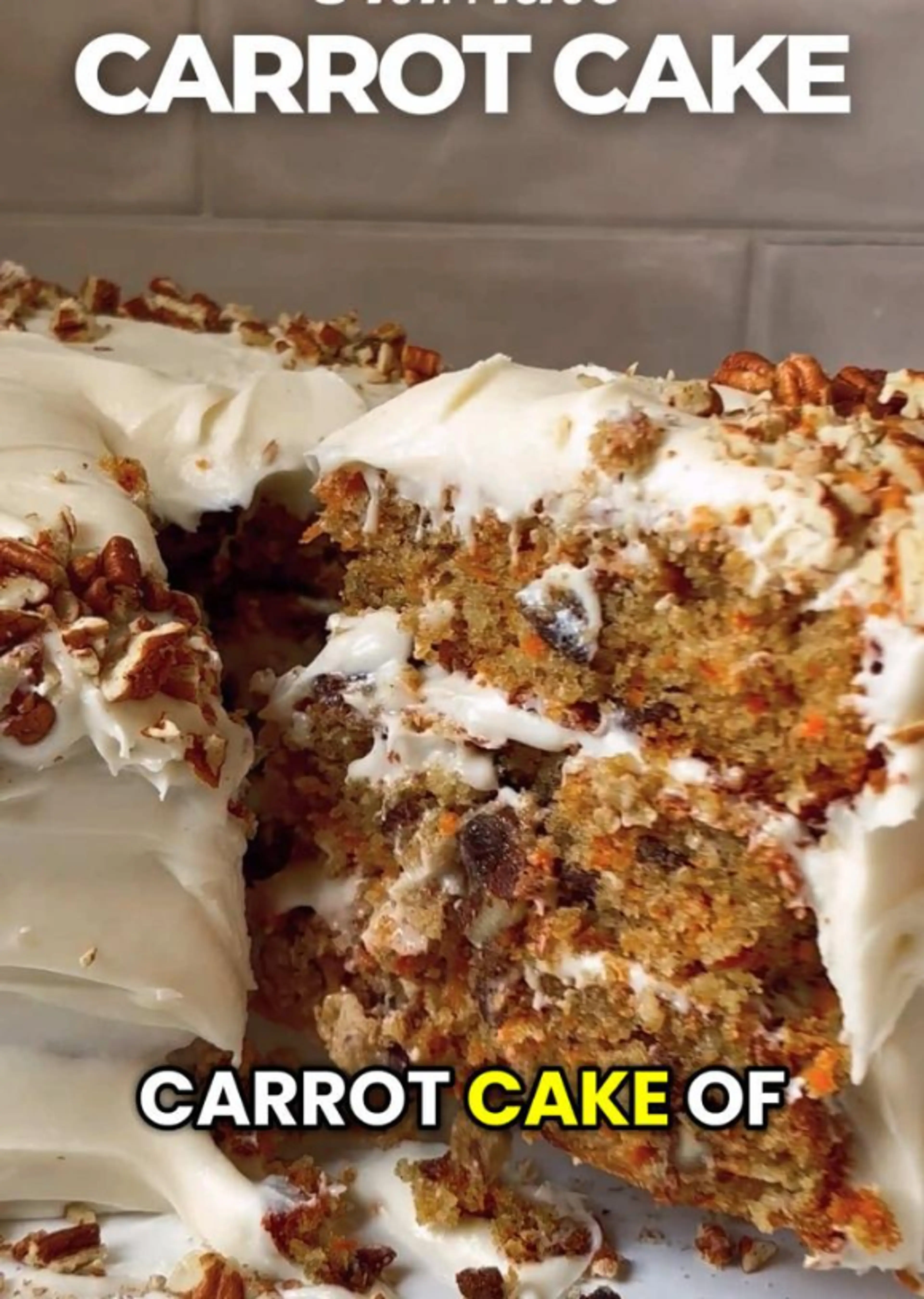 Carrot Cake to End All Carrot Cakes