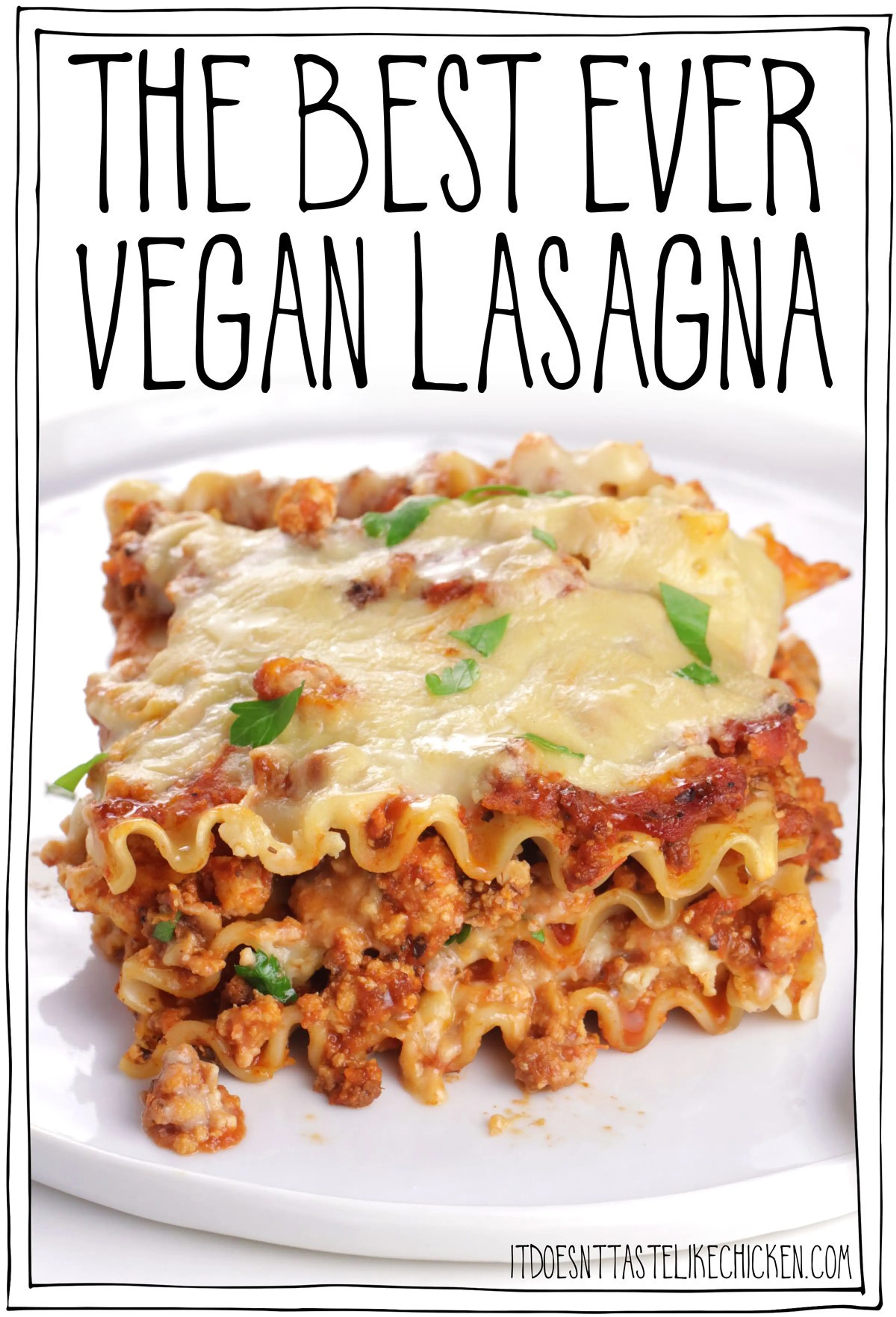 The Best Ever Vegan Lasagna!!!