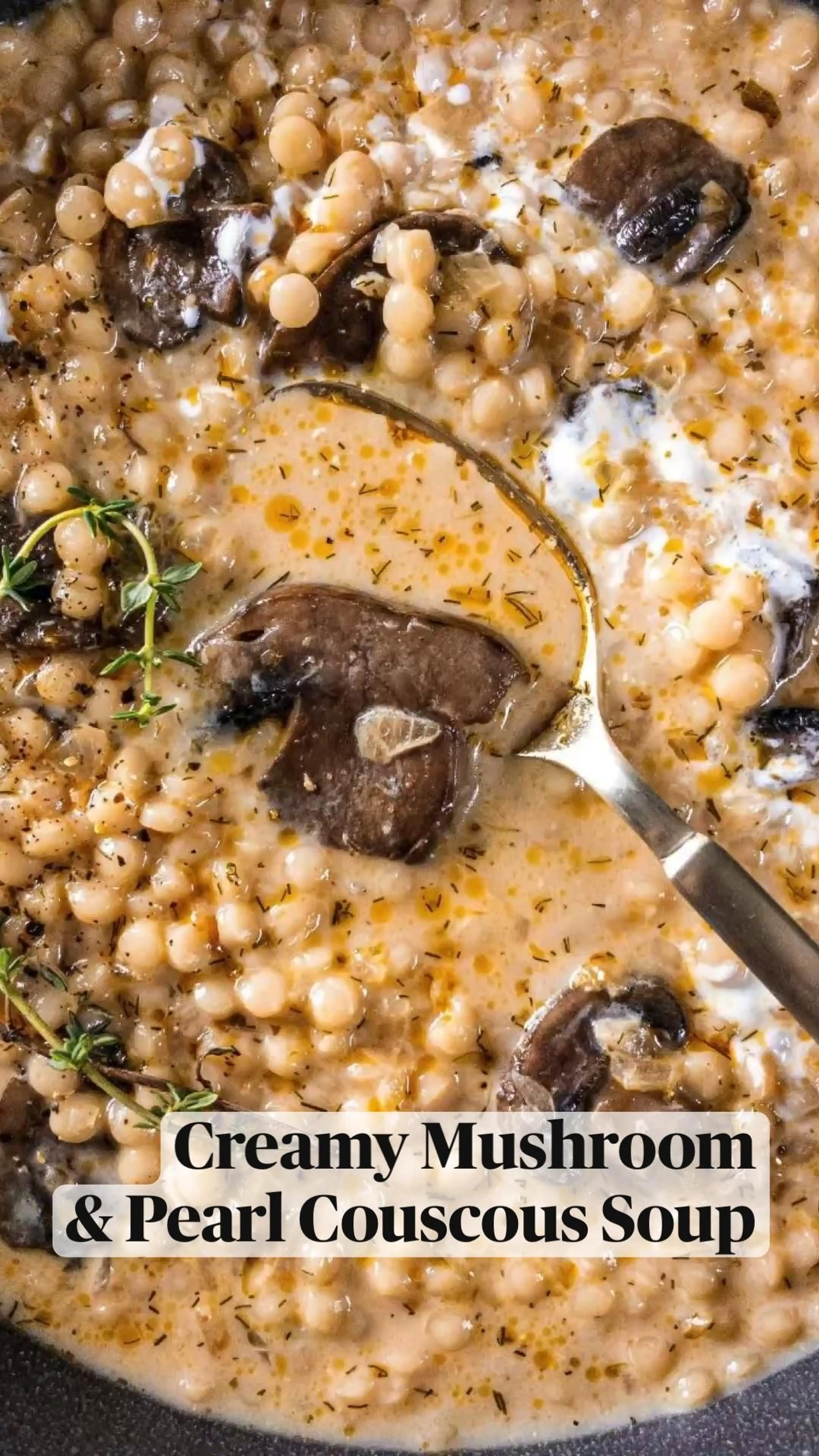 Creamy Mushroom & Pearl Couscous Soup