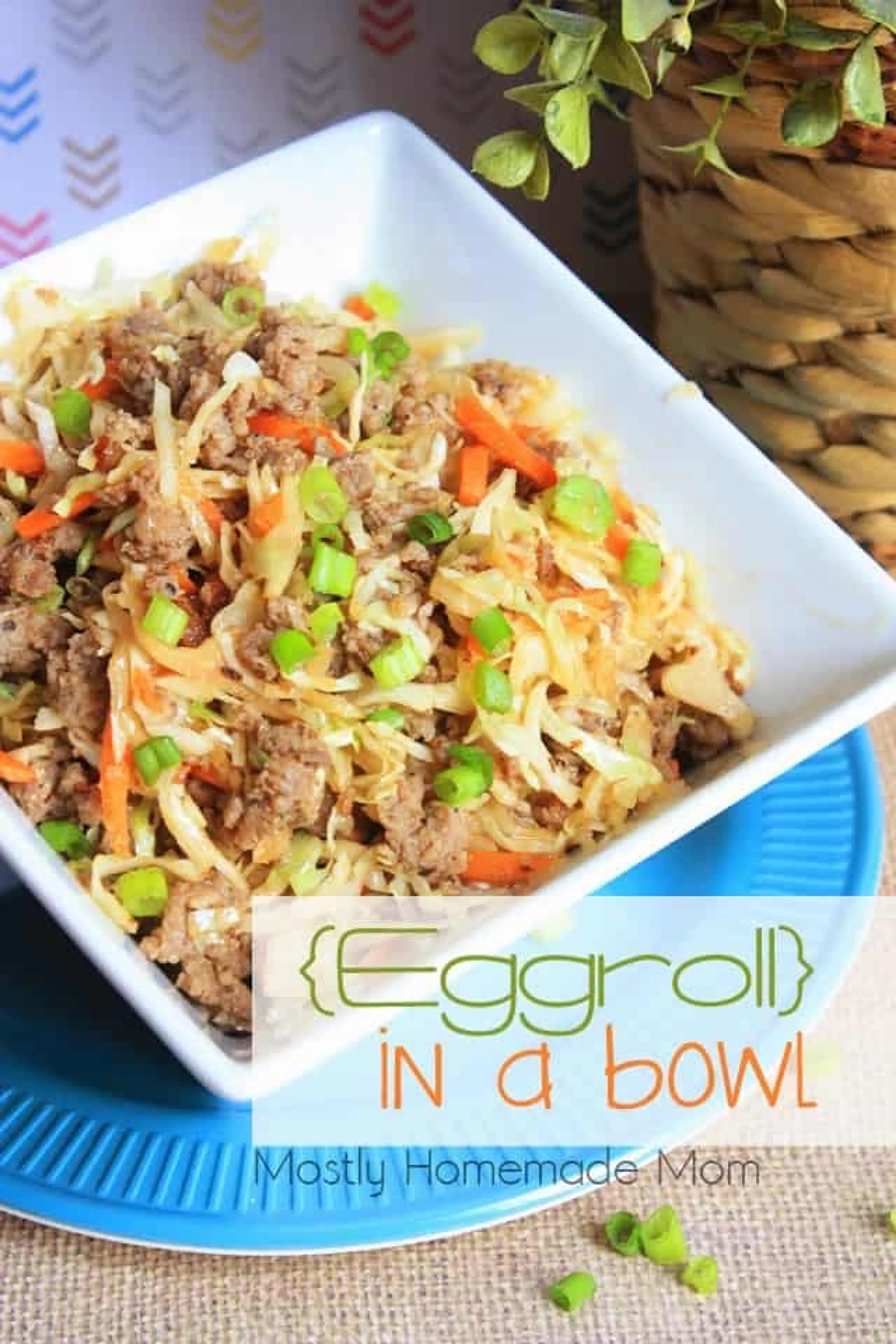 Egg Roll Bowl