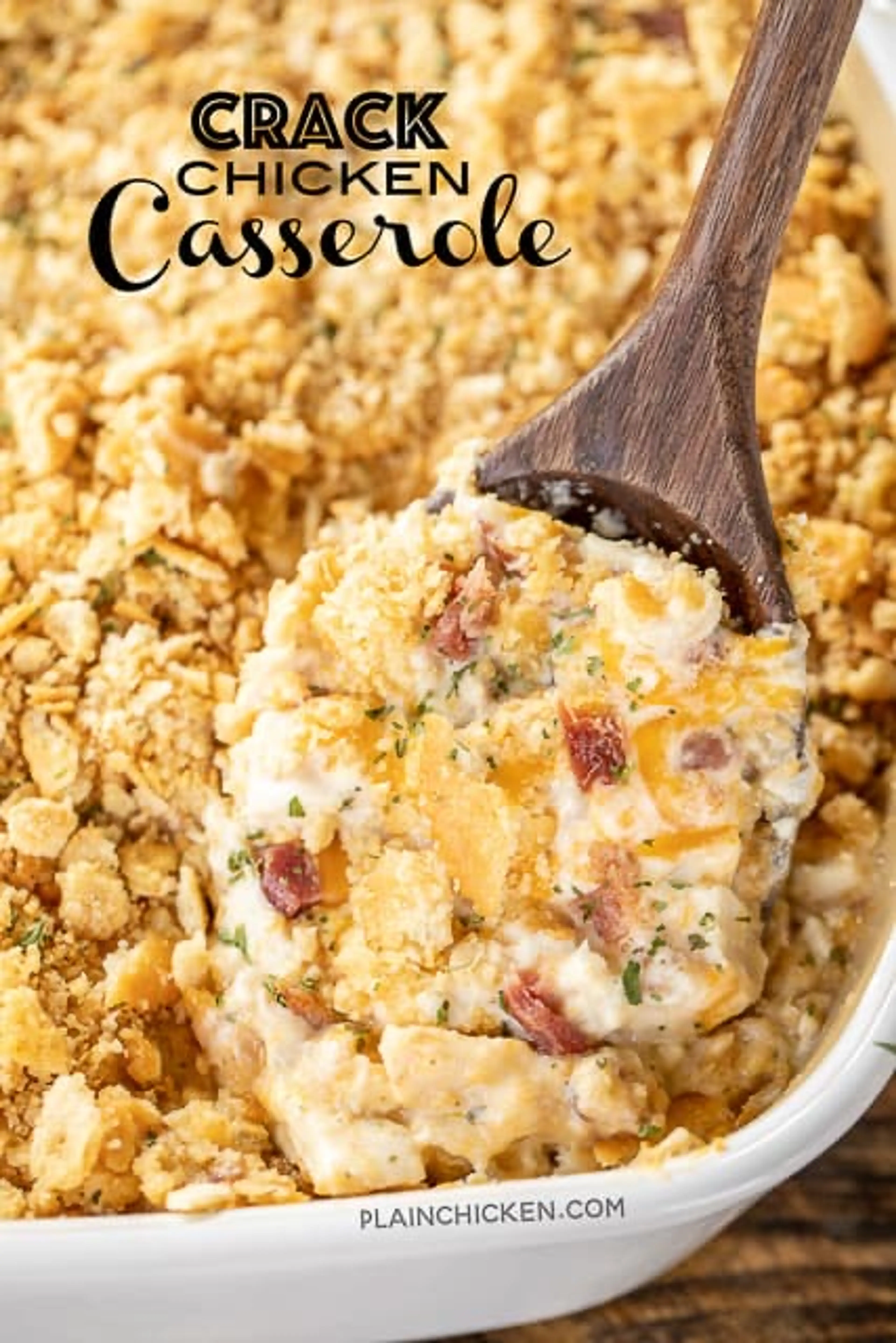Crack Chicken Casserole