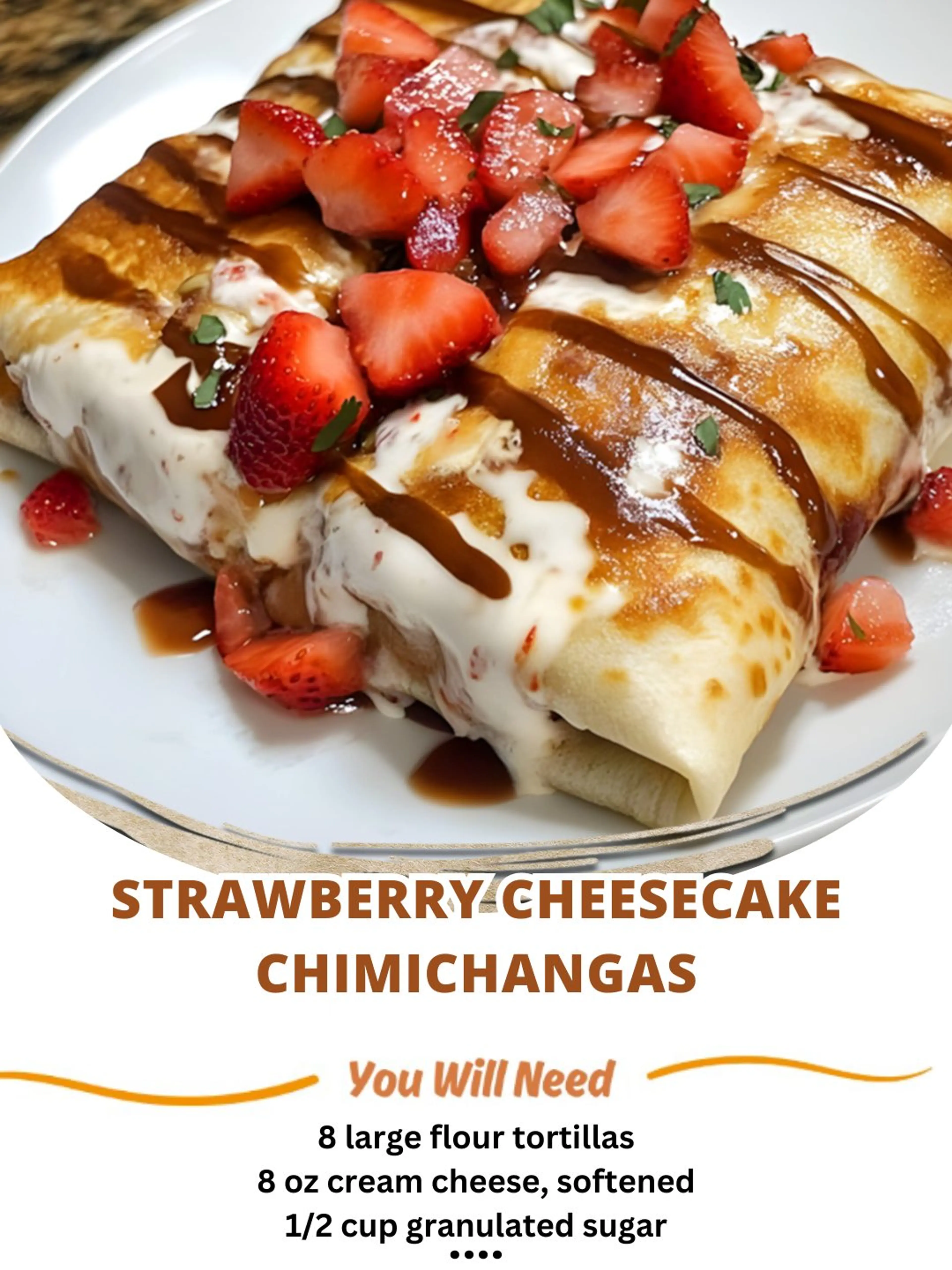 Strawberry Cheesecake Chimichangas