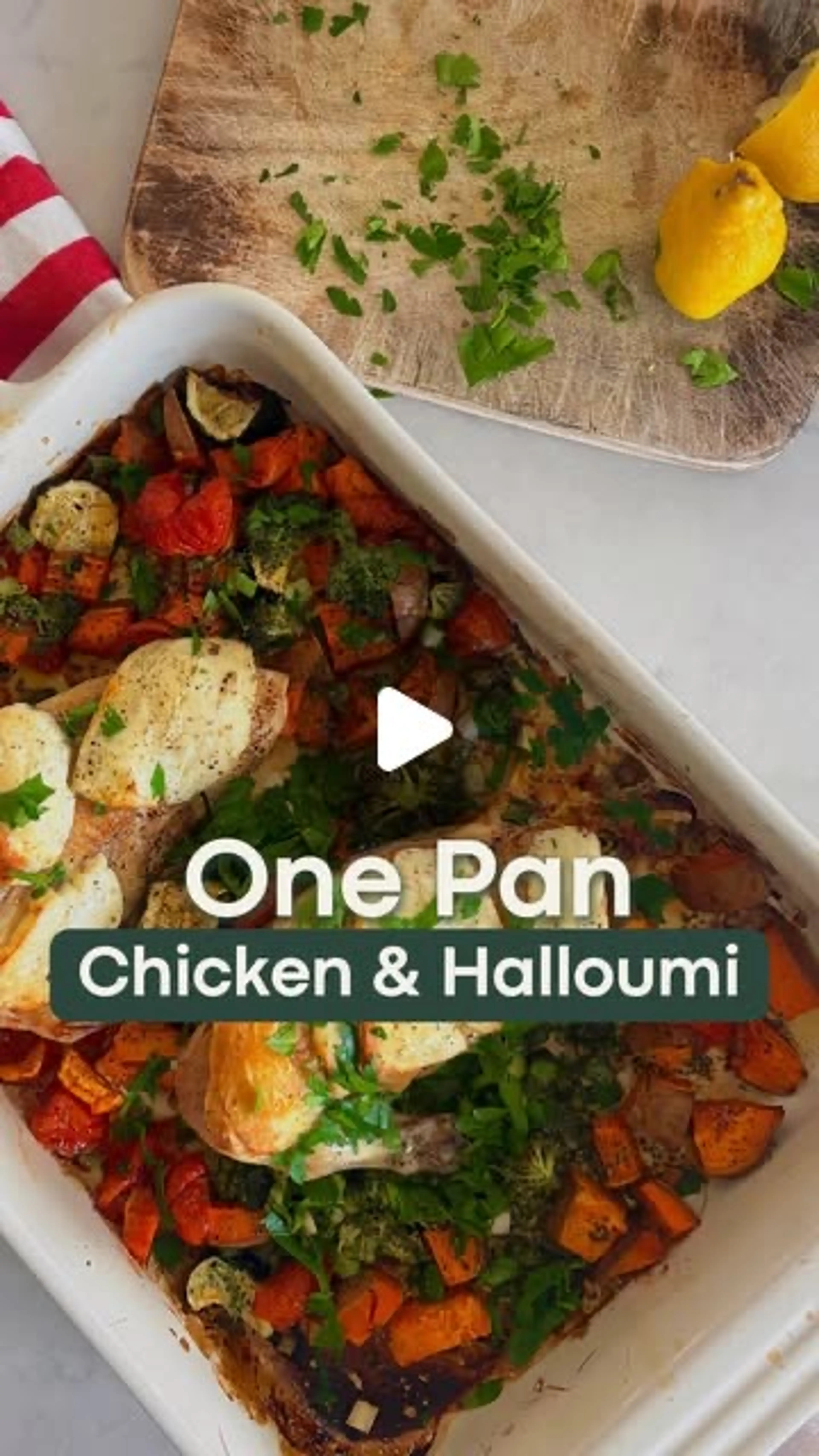 One Pan Chicken & Halloumi Bake