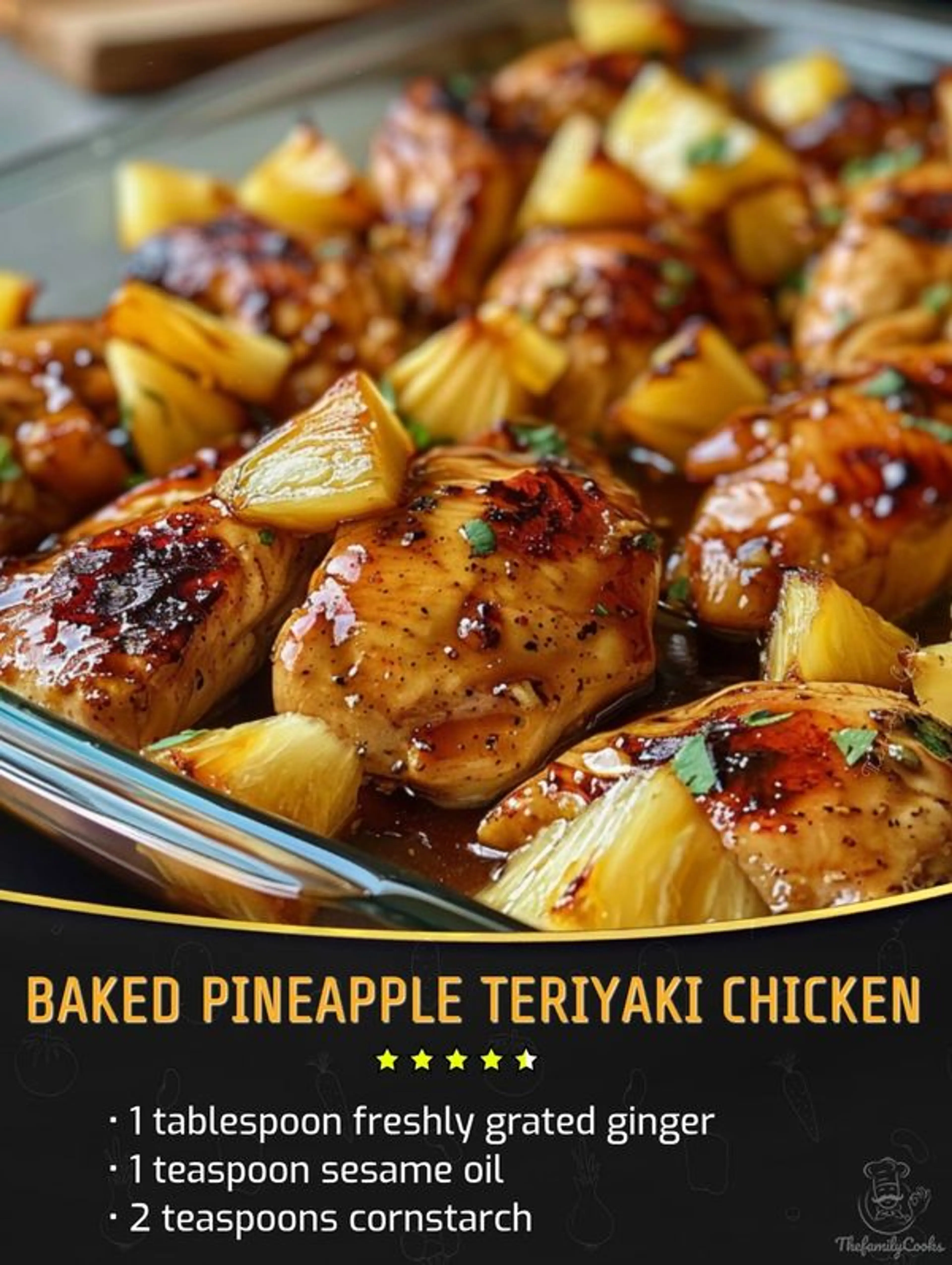 Baked Pineapple Teriyaki Chicken