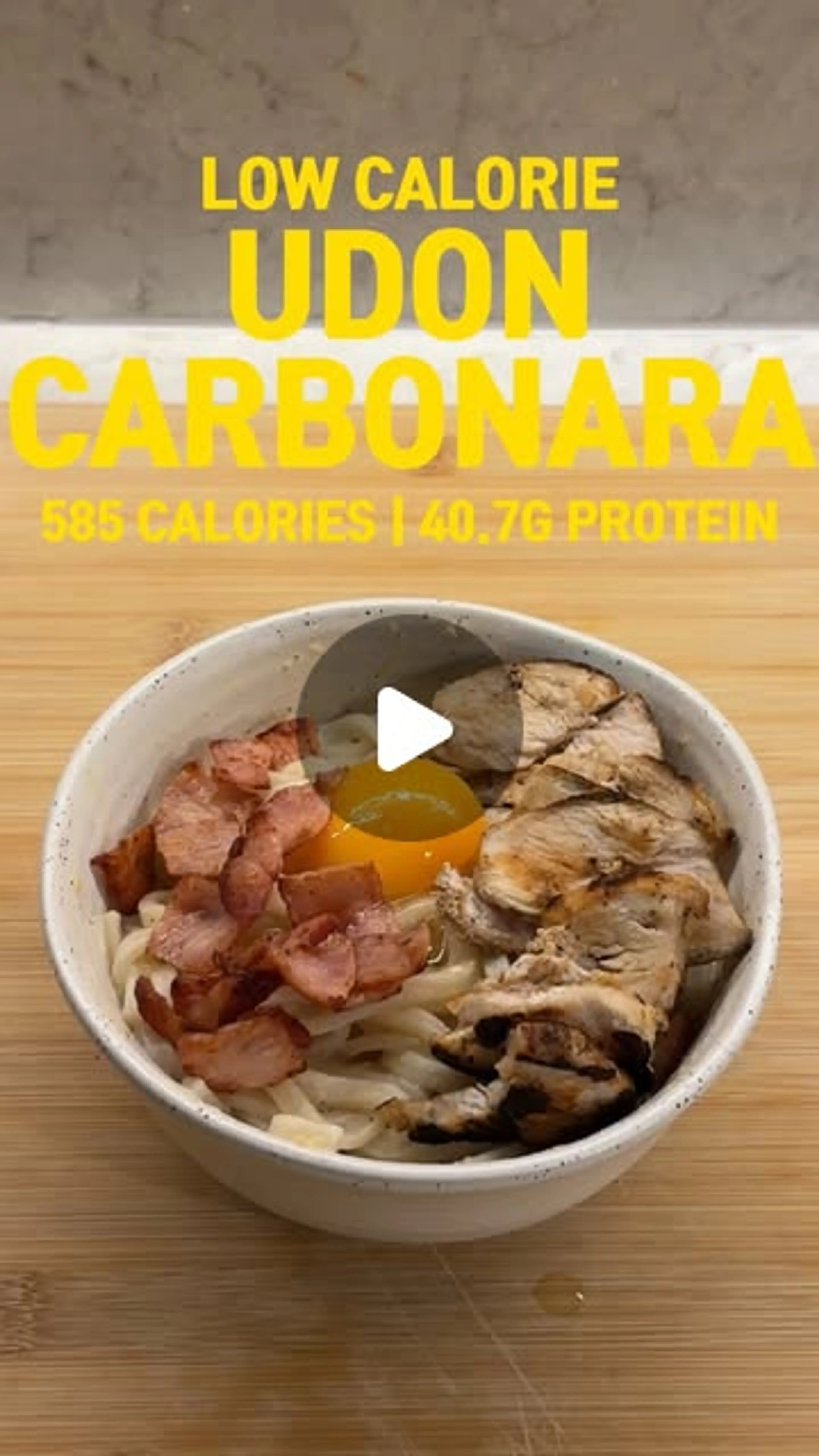 High Protein & Low Calorie Udon Carbonara