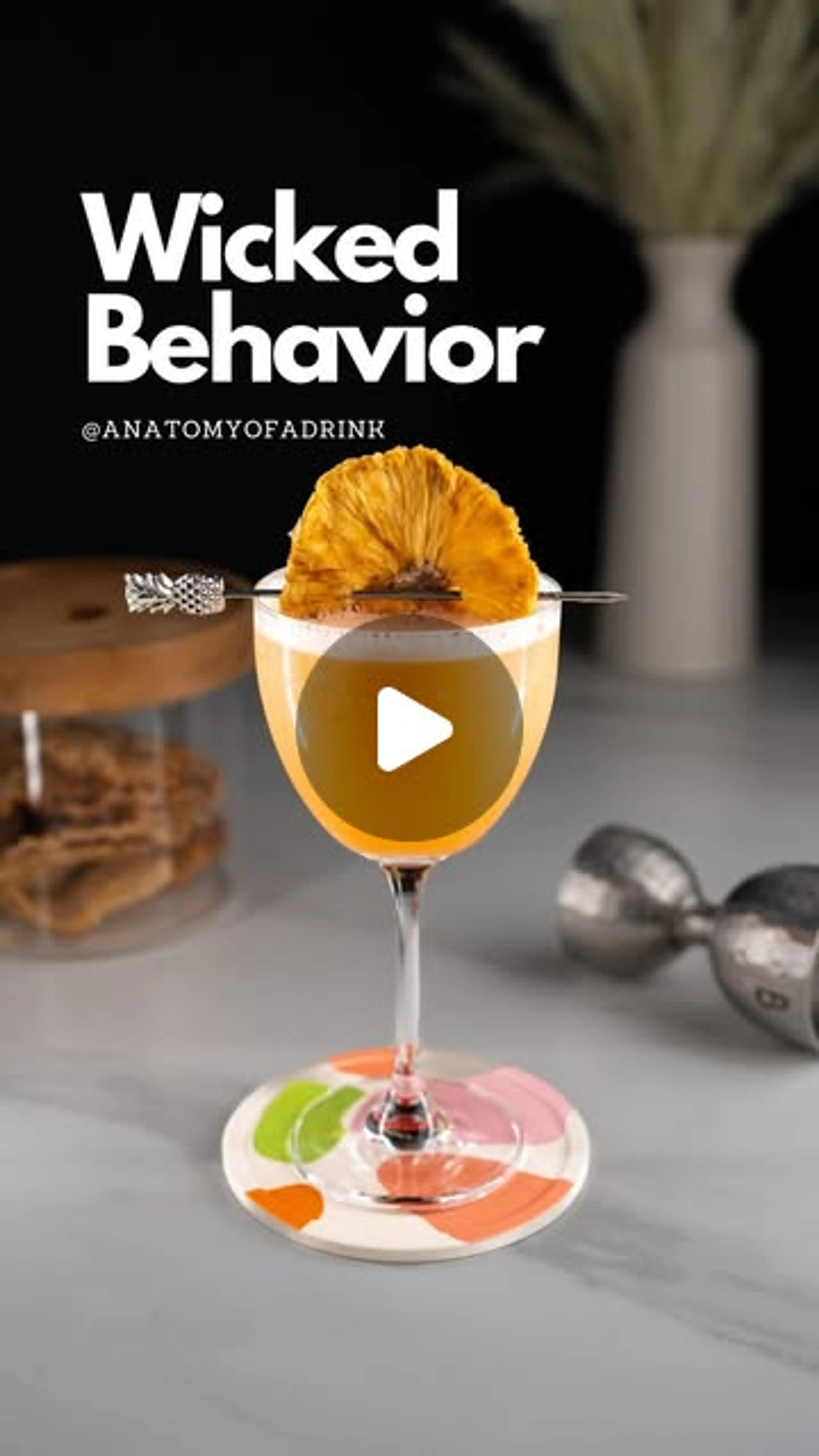 WICKED BEHAVIOR 🍍