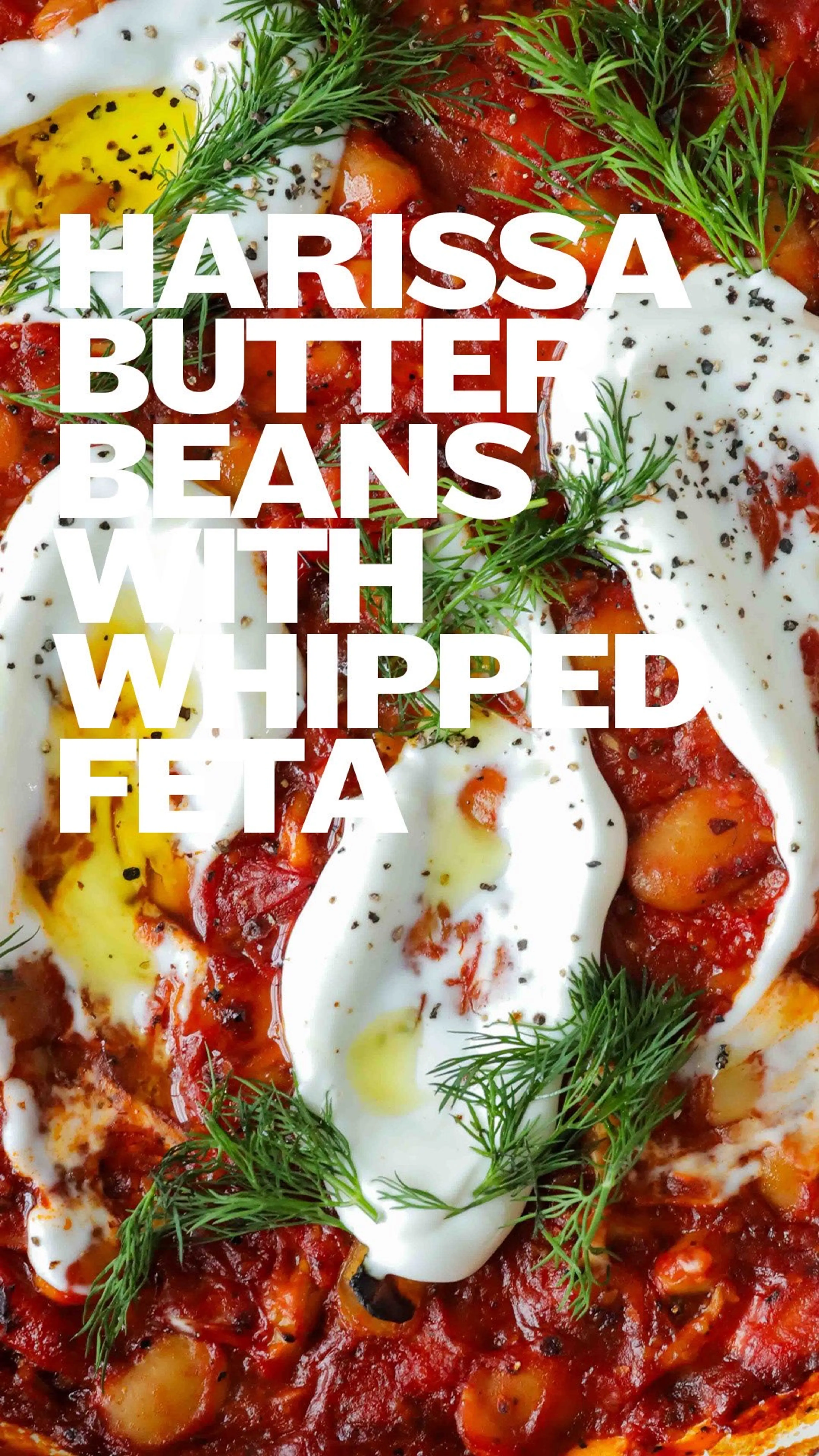 Harissa Butter Beans with Whipped Feta