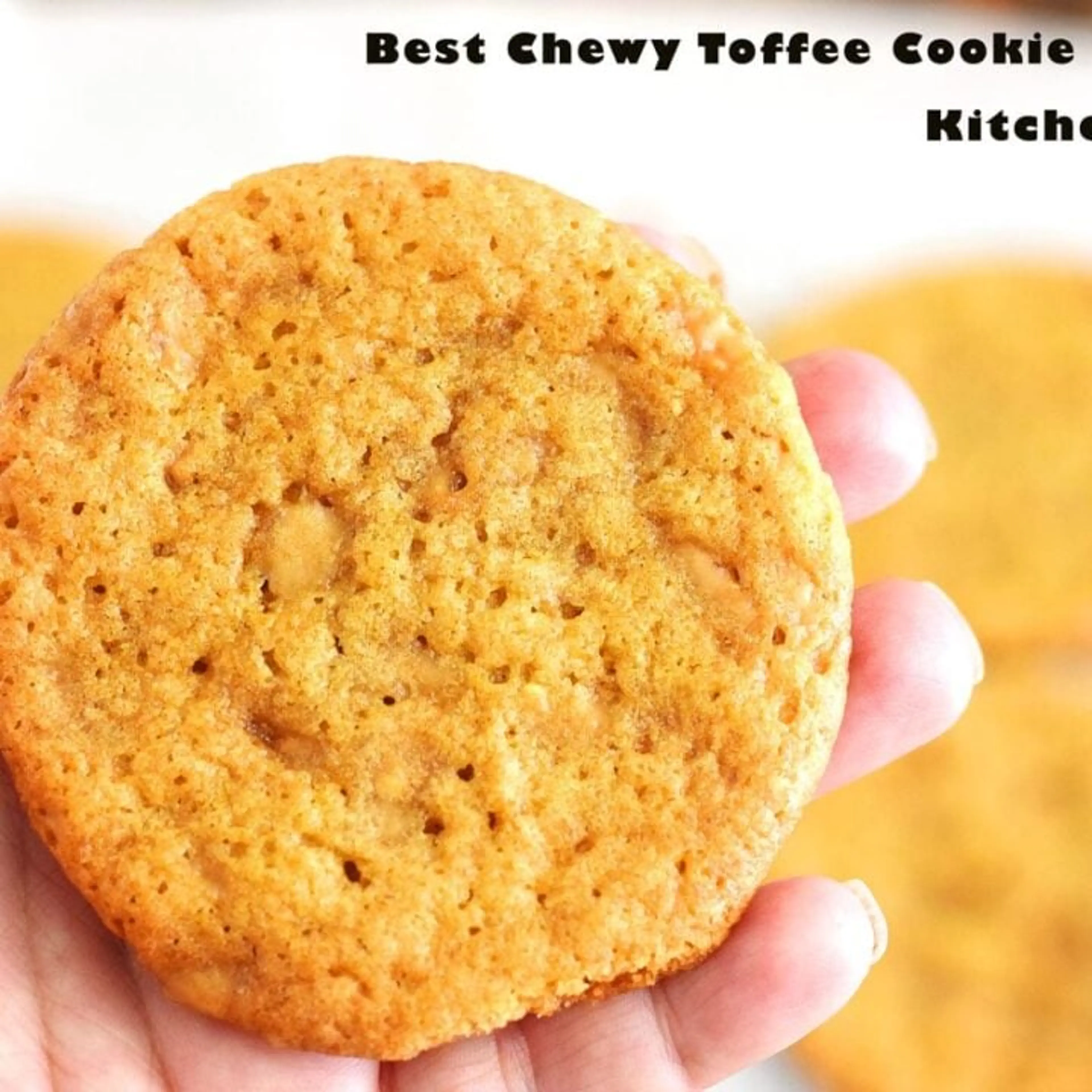 Best Chewy Toffee Cookie Recipe