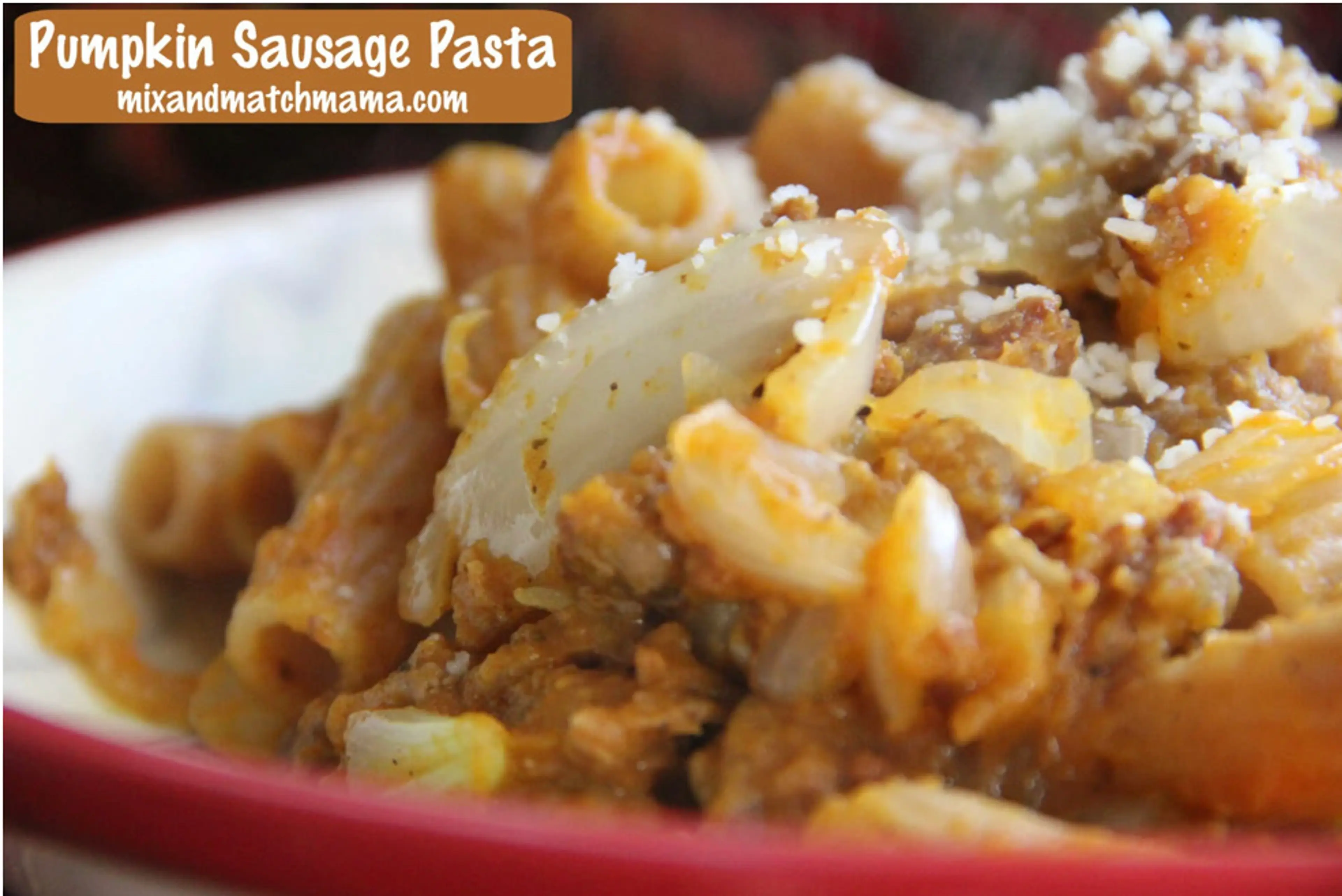 Pumpkin Sausage Pasta
