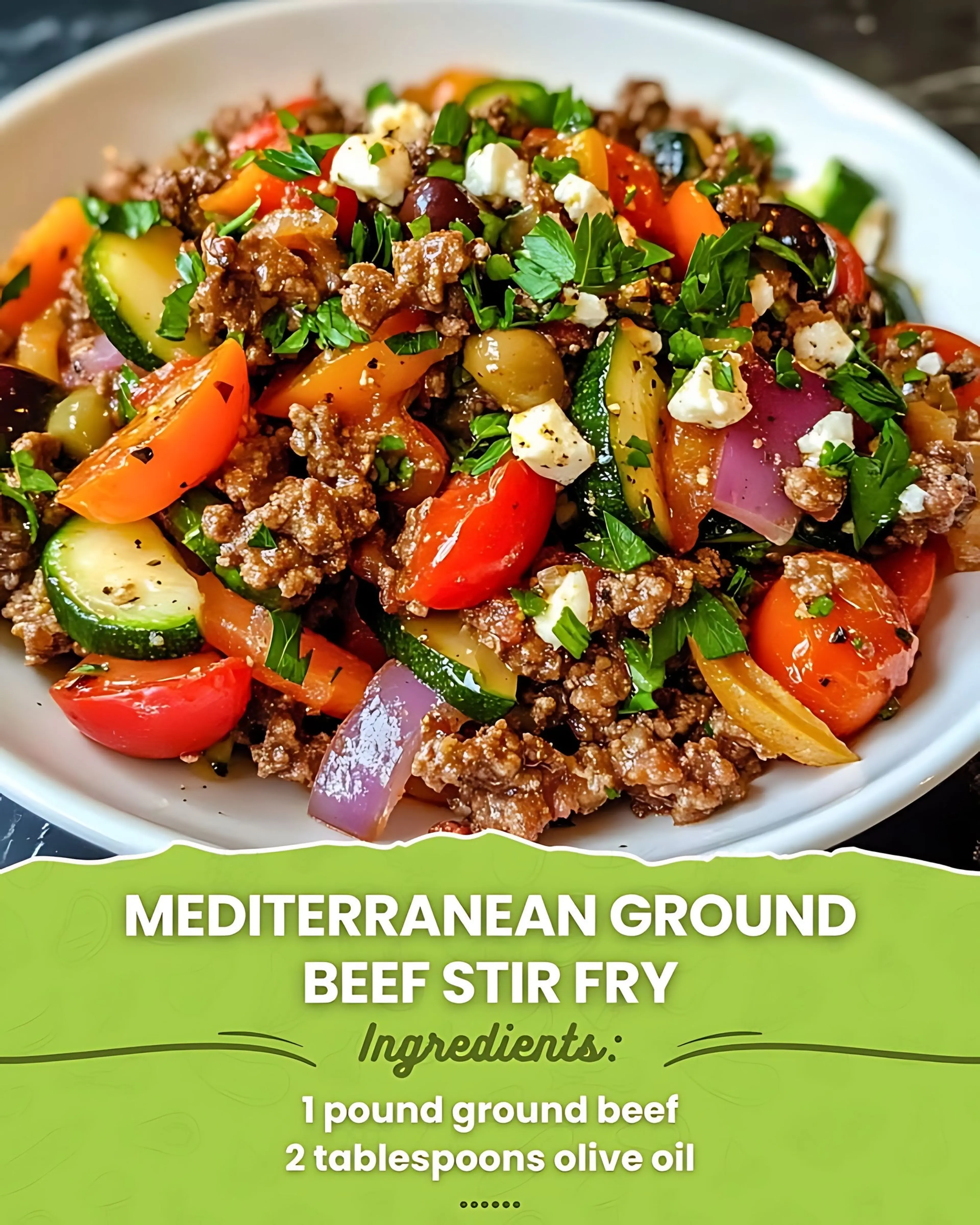 Mediterranean Ground Beef Stir Fry