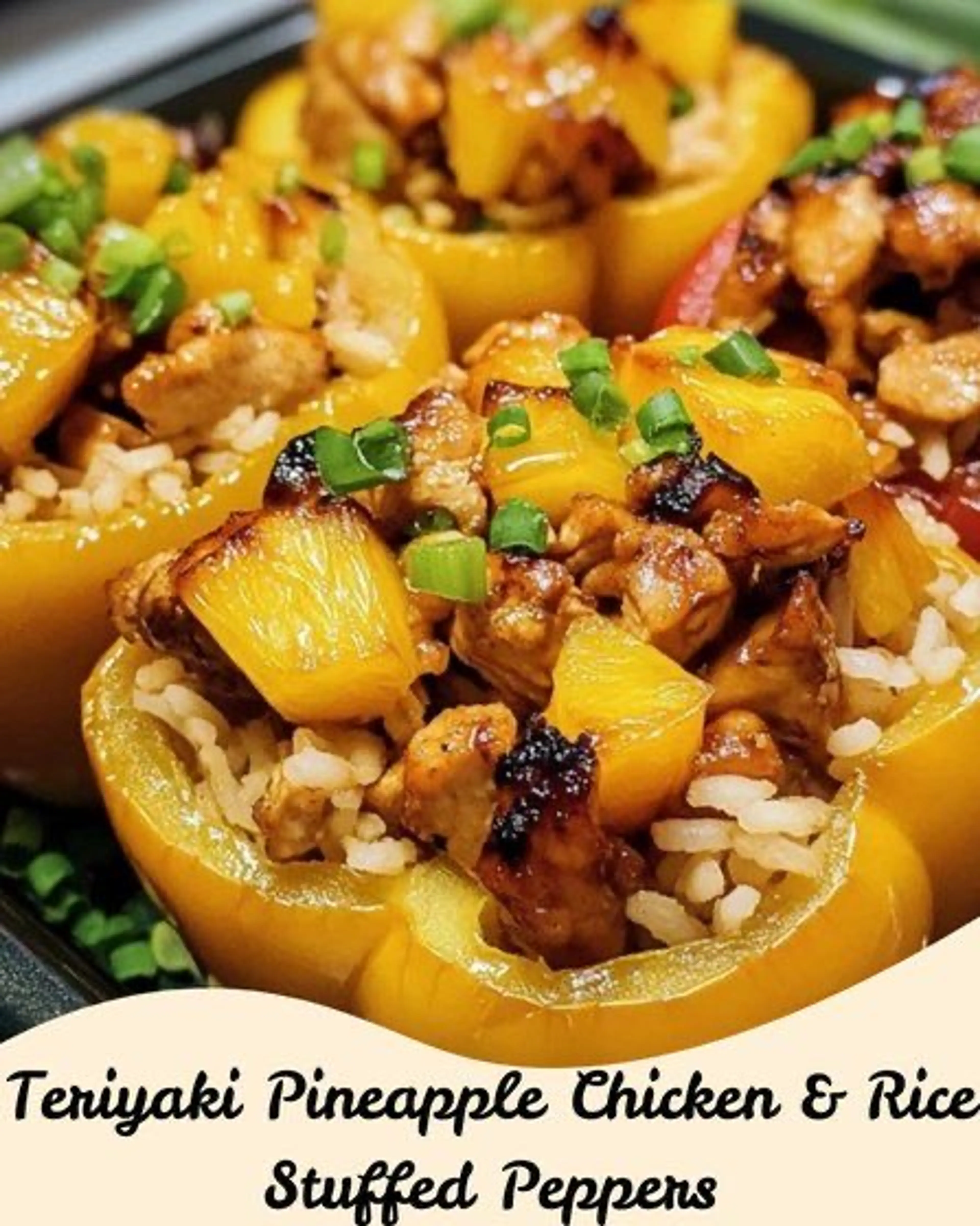 Teriyaki Pineapple Chicken & Rice Stuffed Peppers