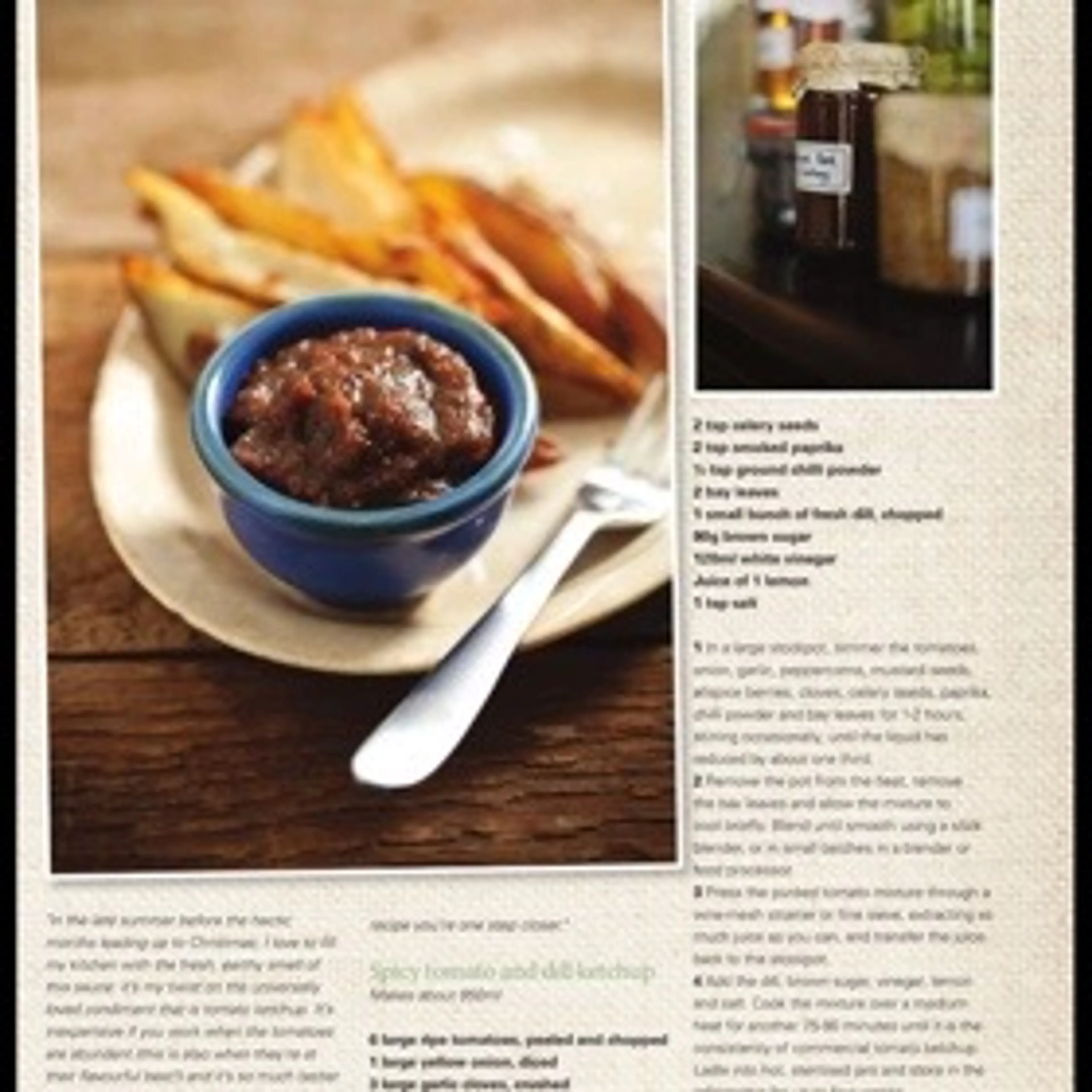 Spicy tomato and' dill ketchup