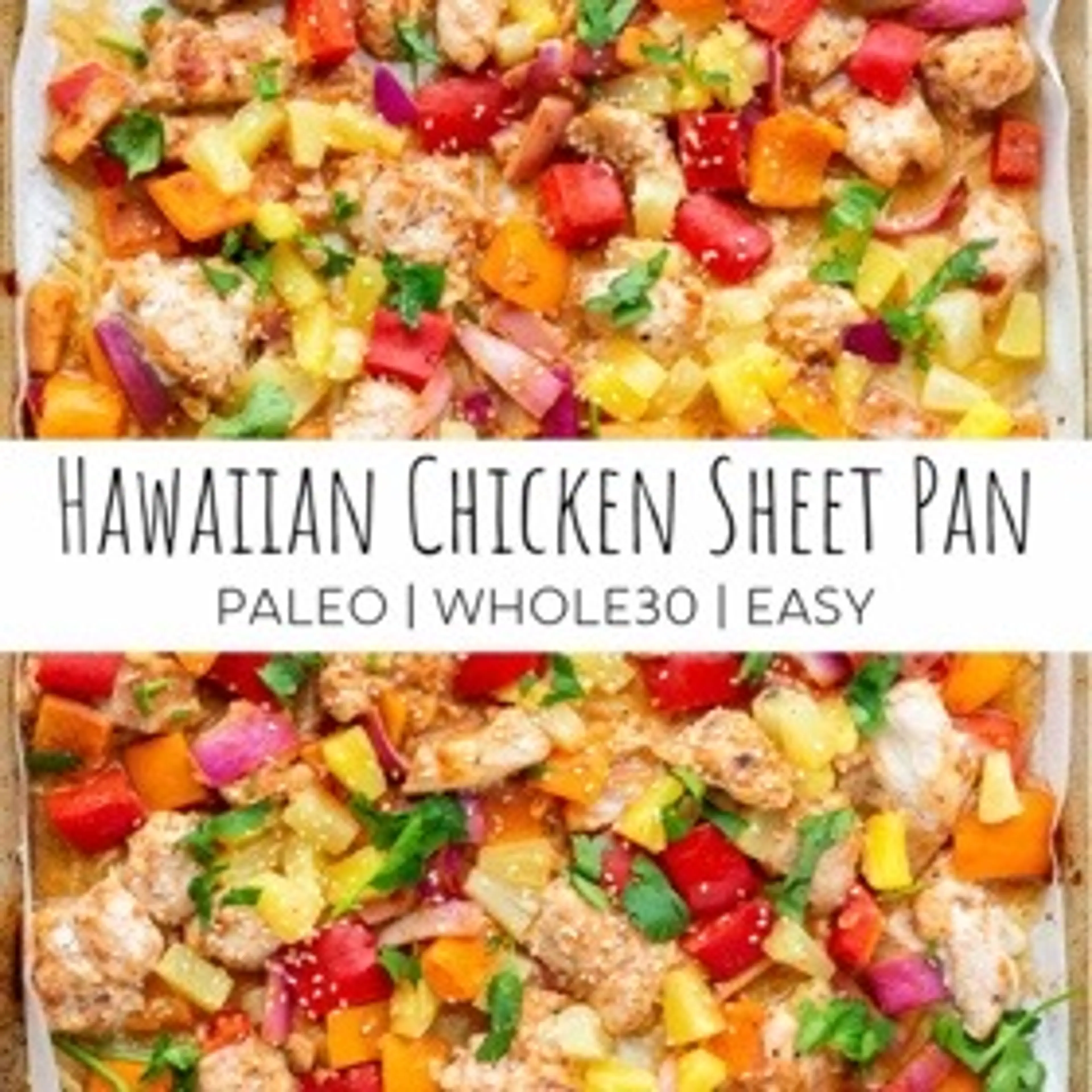 Hawaiian Chicken Sheet Pan Meal