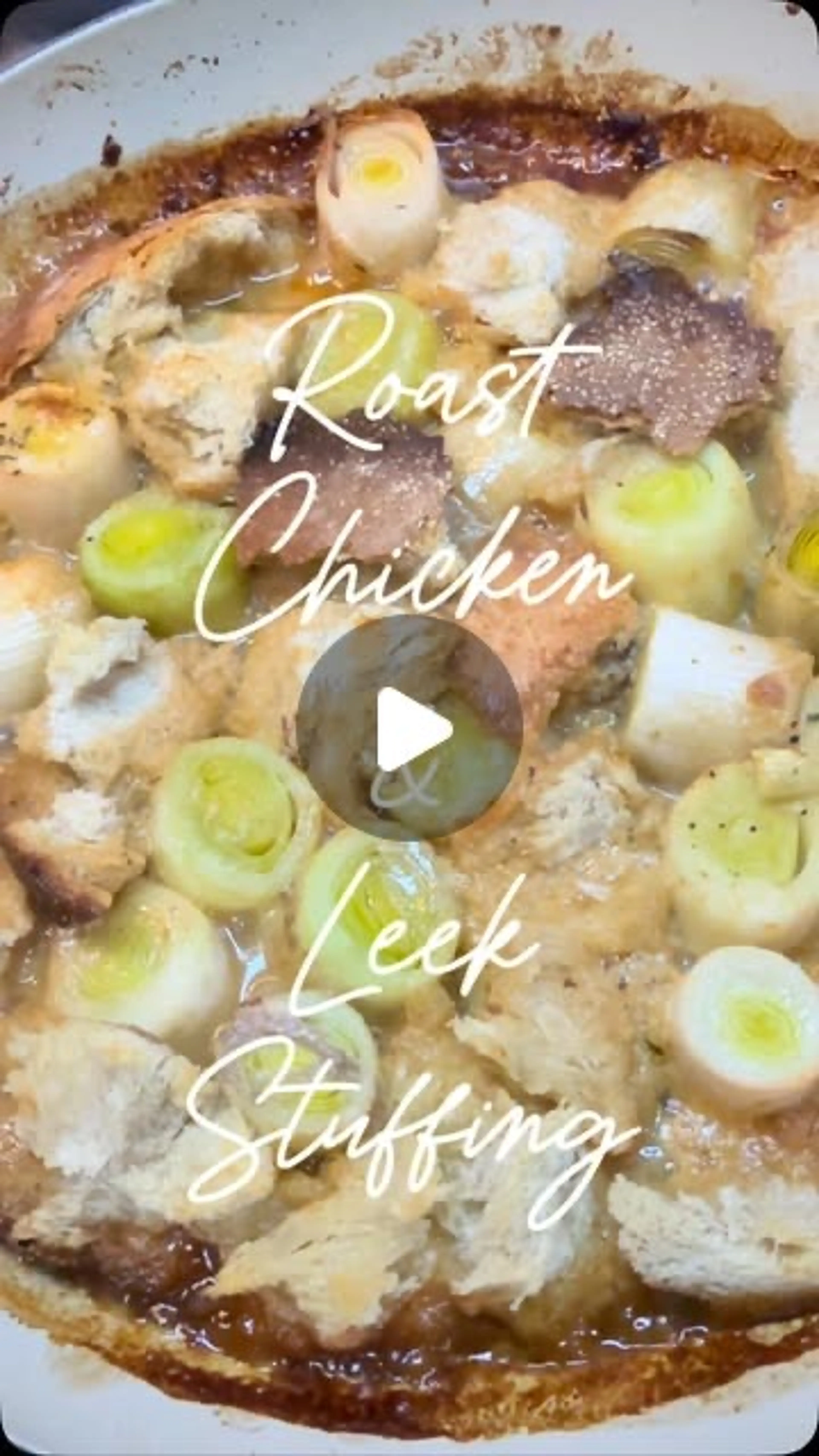 Roast Chicken with Leek Stuffing. This Is My New Favorite Re