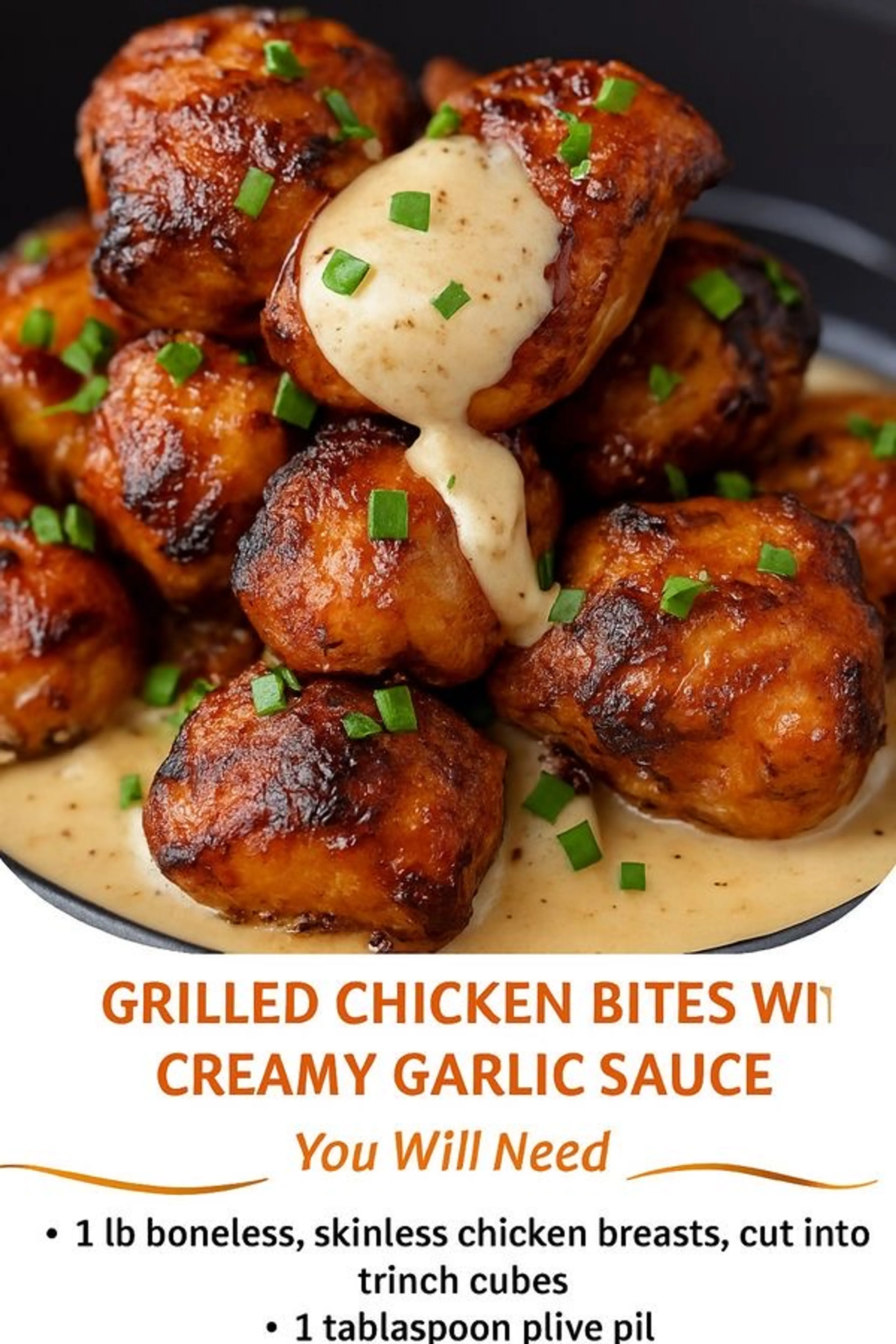 Grilled Chicken Bites with Creamy Garlic Sauce