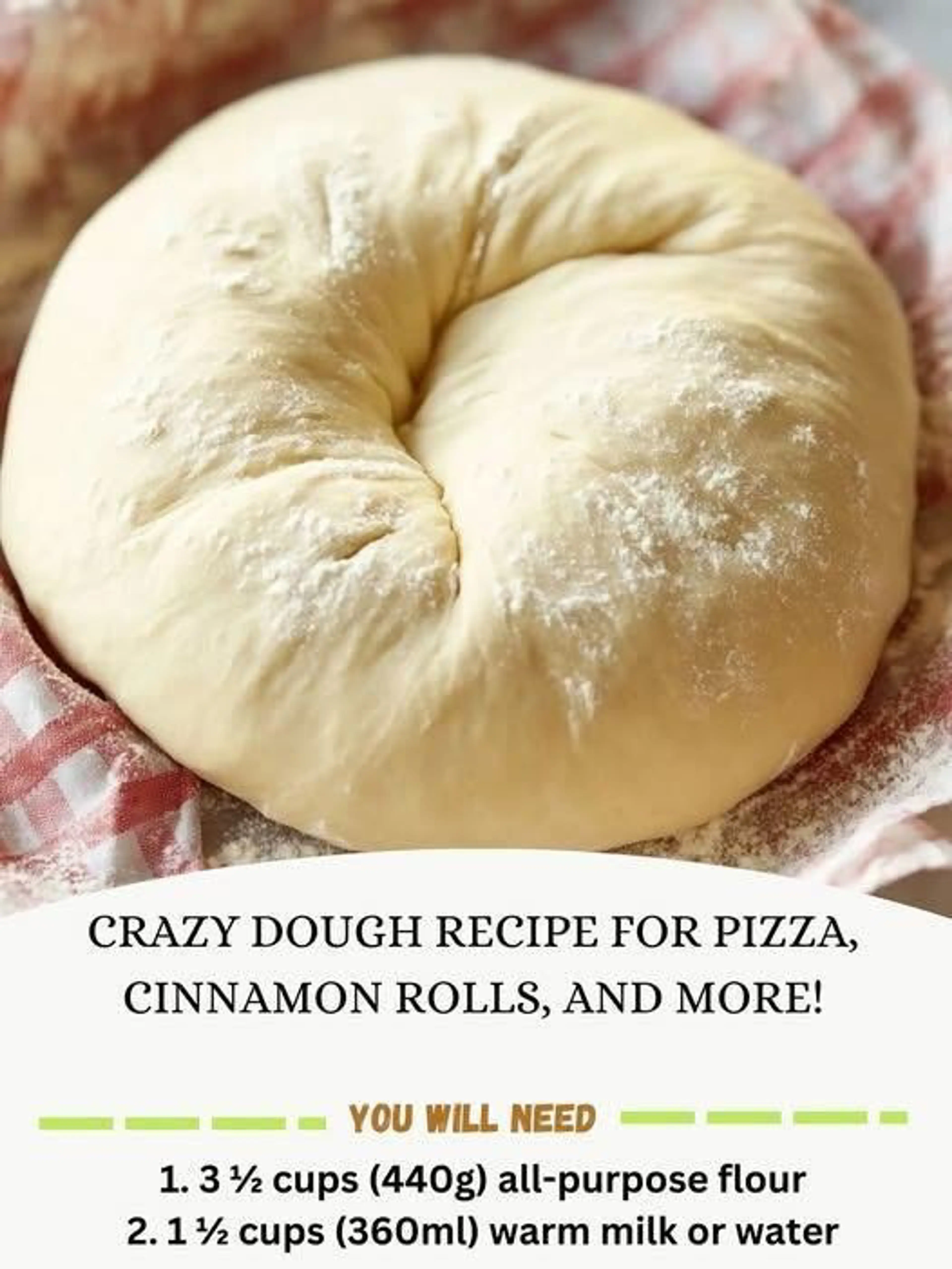 Crazy Dough Recipe for Pizza, Cinnamon Rolls, and More