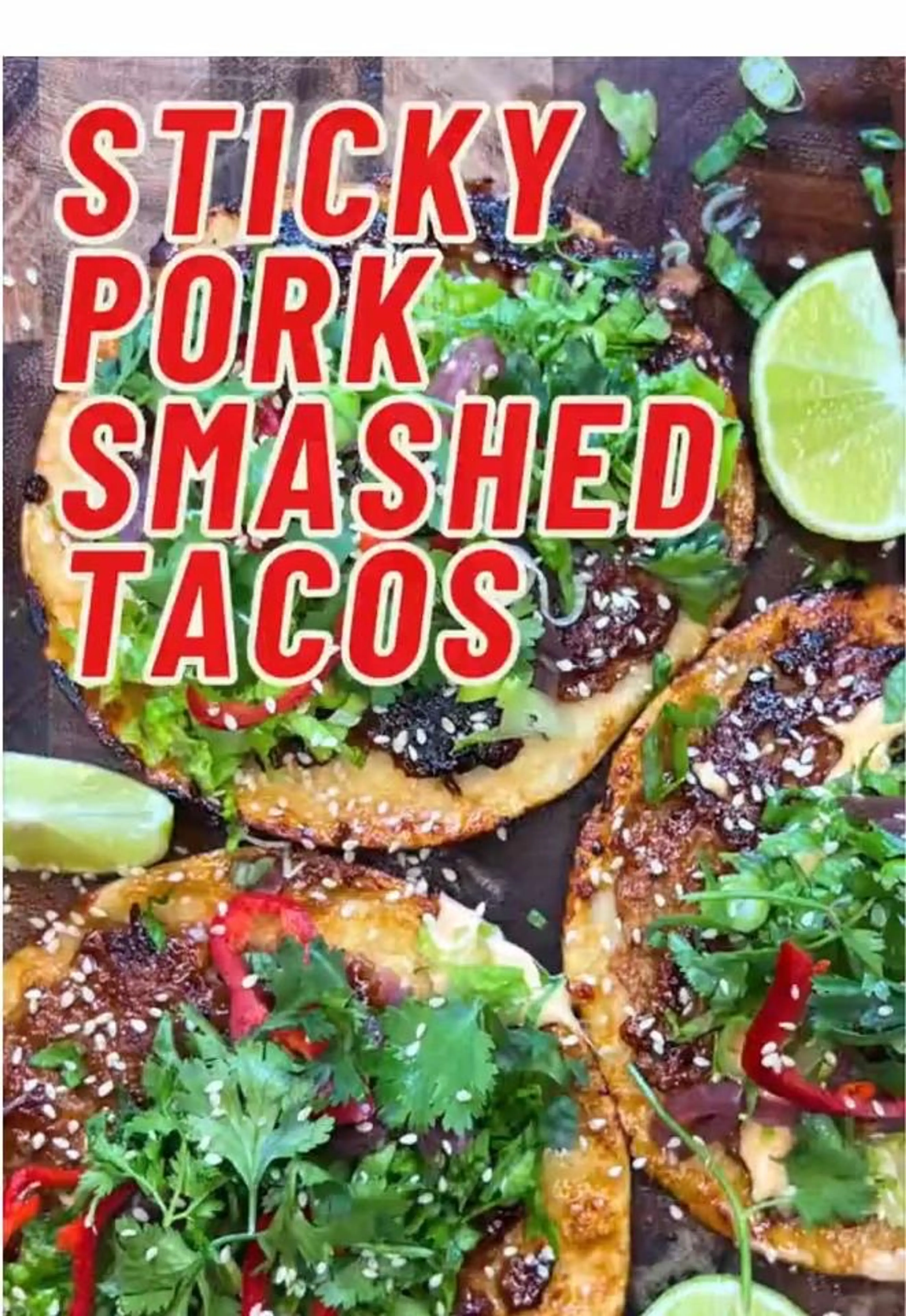 Sticky Smashed Pork Tacos