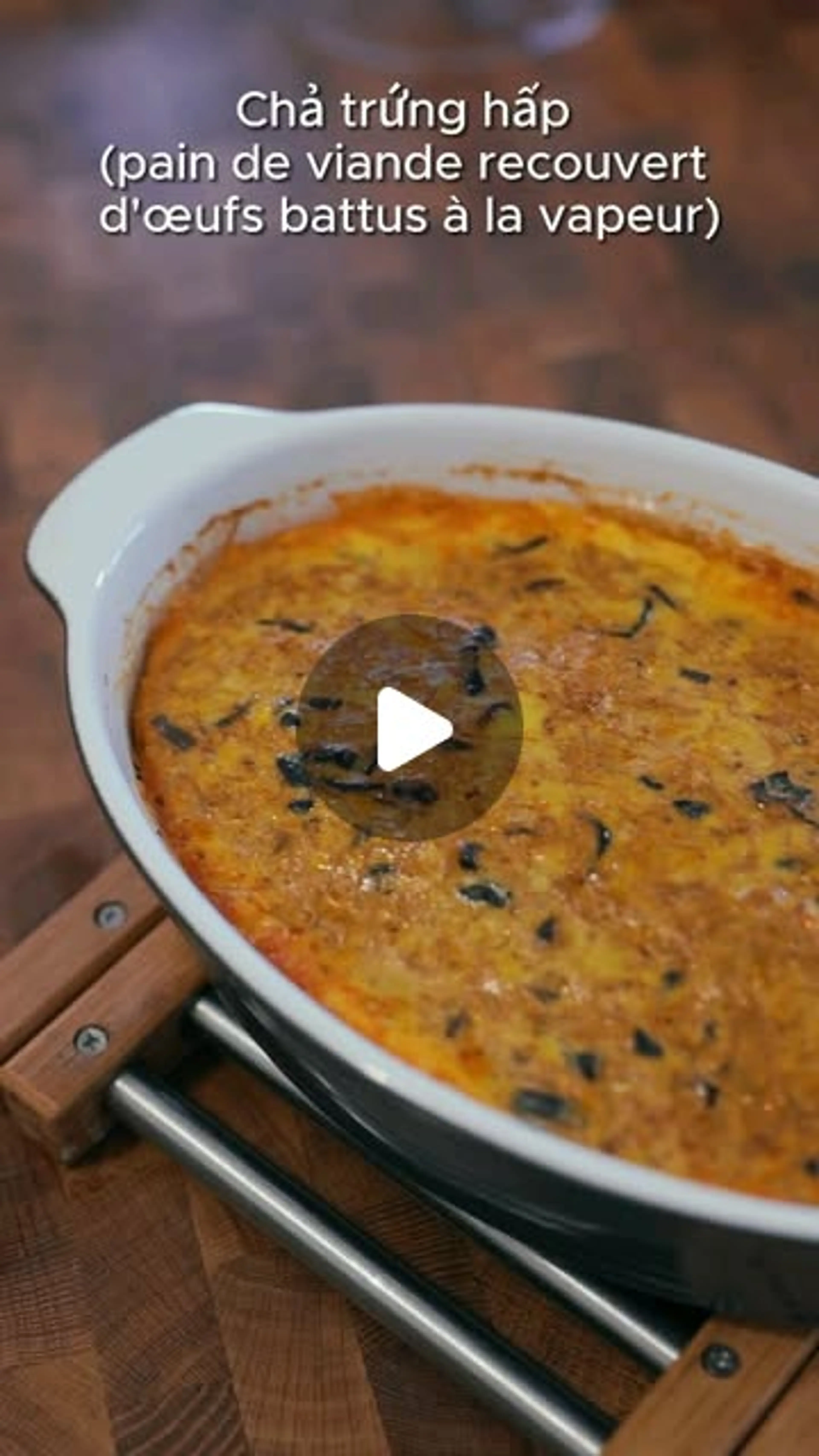 Recette Chả Trứng Hấp (pain De Viande Recouvert D'oeufs Batt
