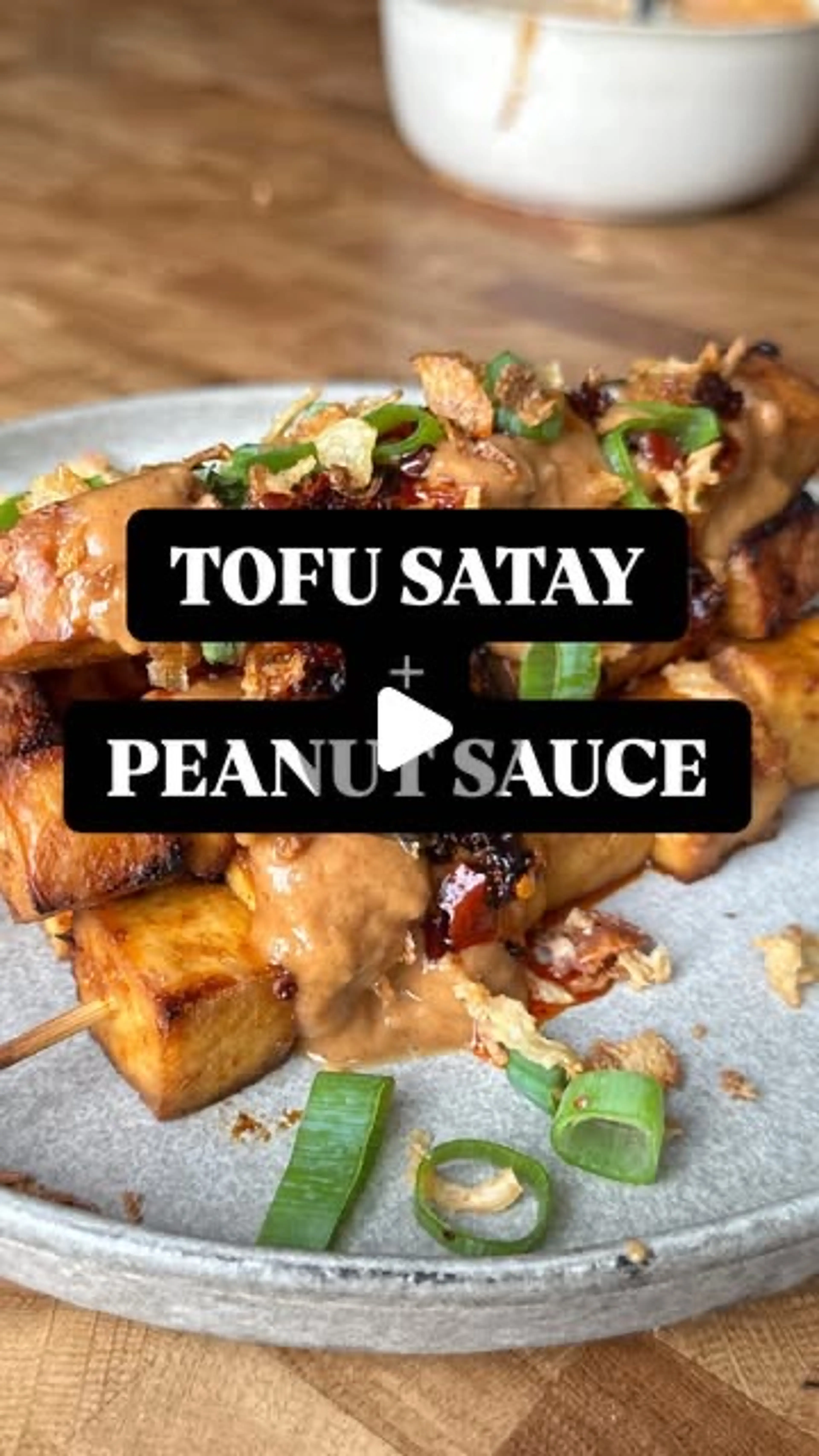 Tofu Satay & Peanut Sauce