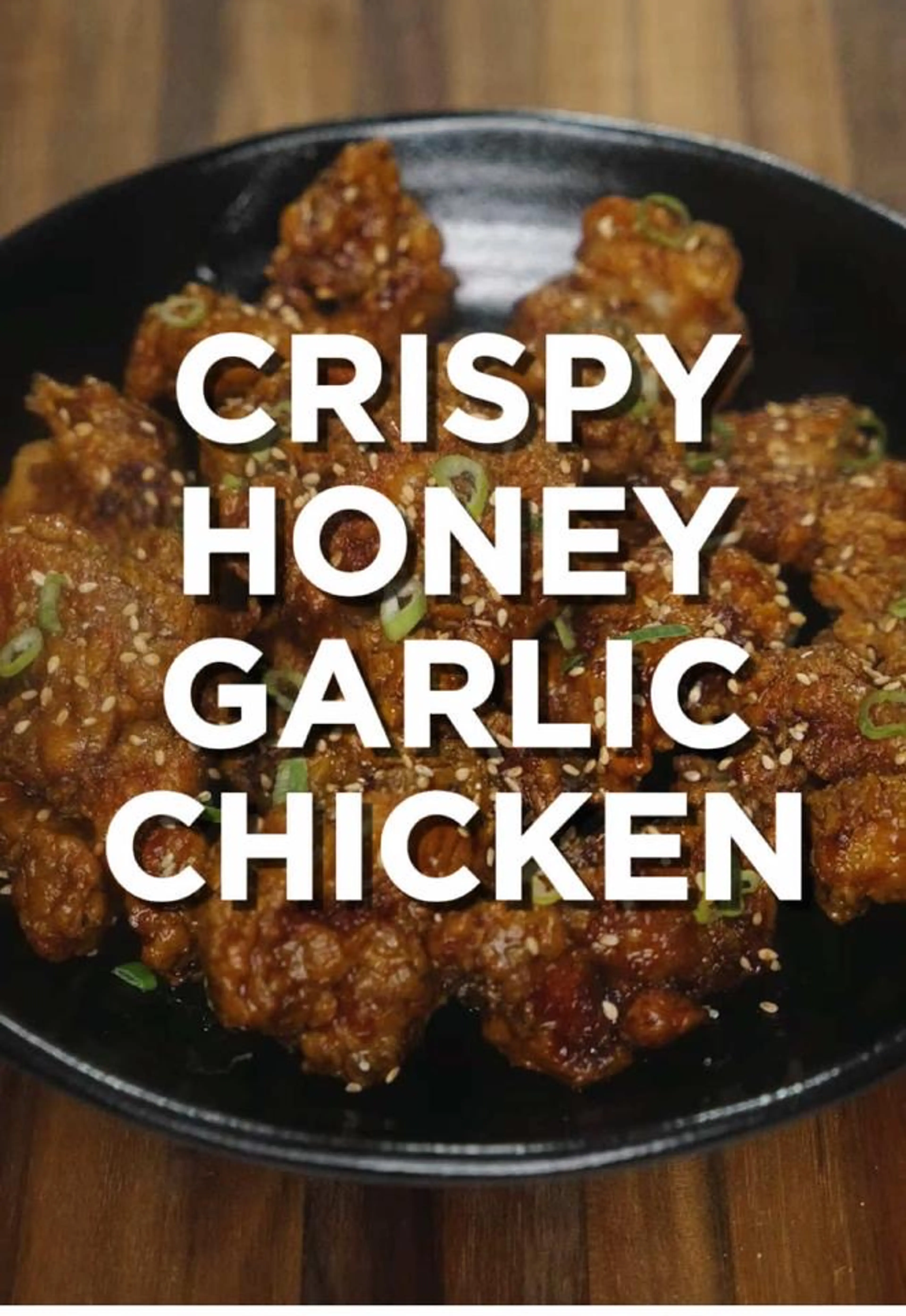 Crispy Honey Garlic Chicken